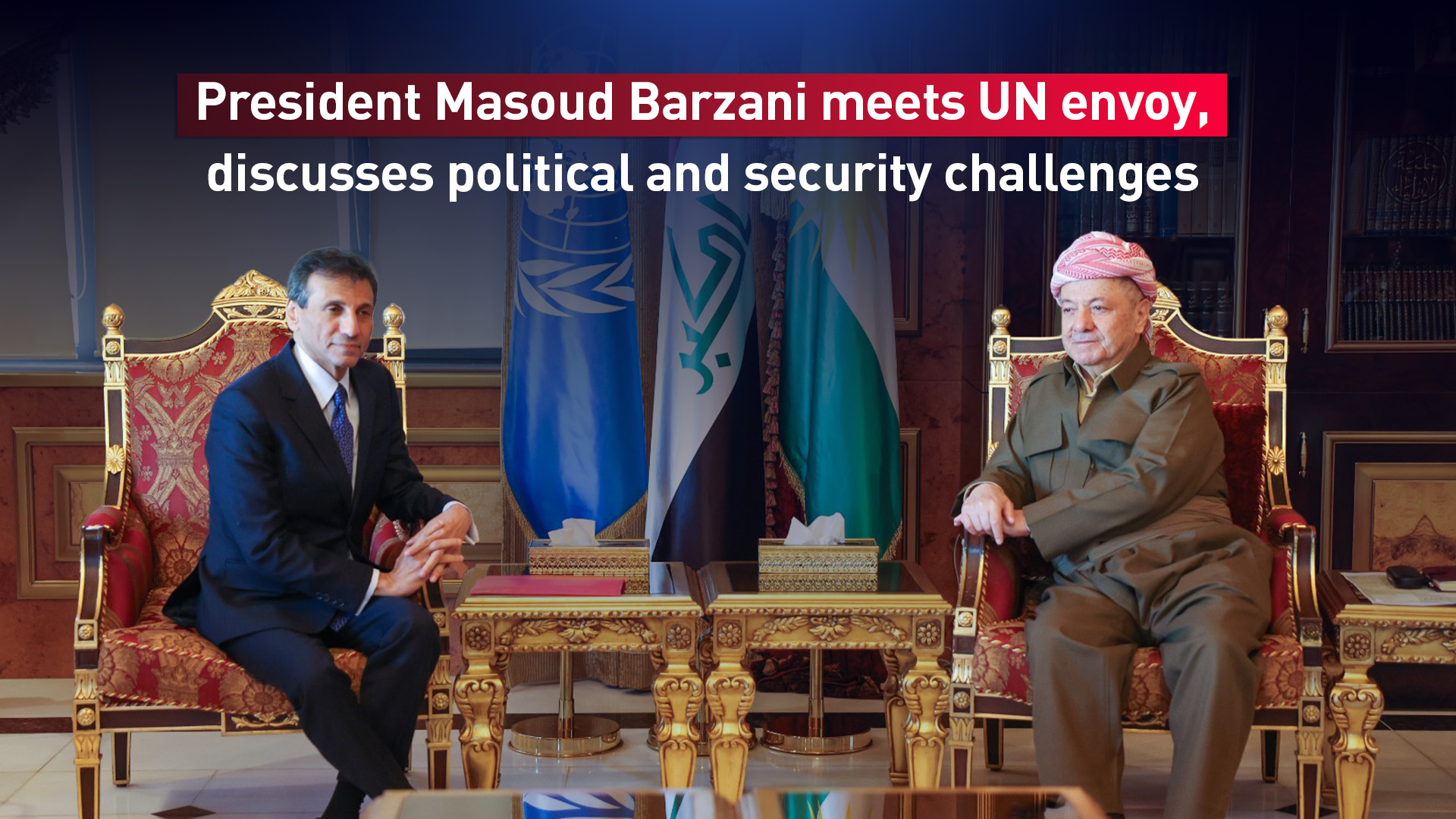 President Masoud Barzani (right) during his meeting with Mohamed al-Hassan, the Special Representative of the UN Secretary-General for Iraq, Dec. 19, 2024. (Photo: Barzani Headquarters)