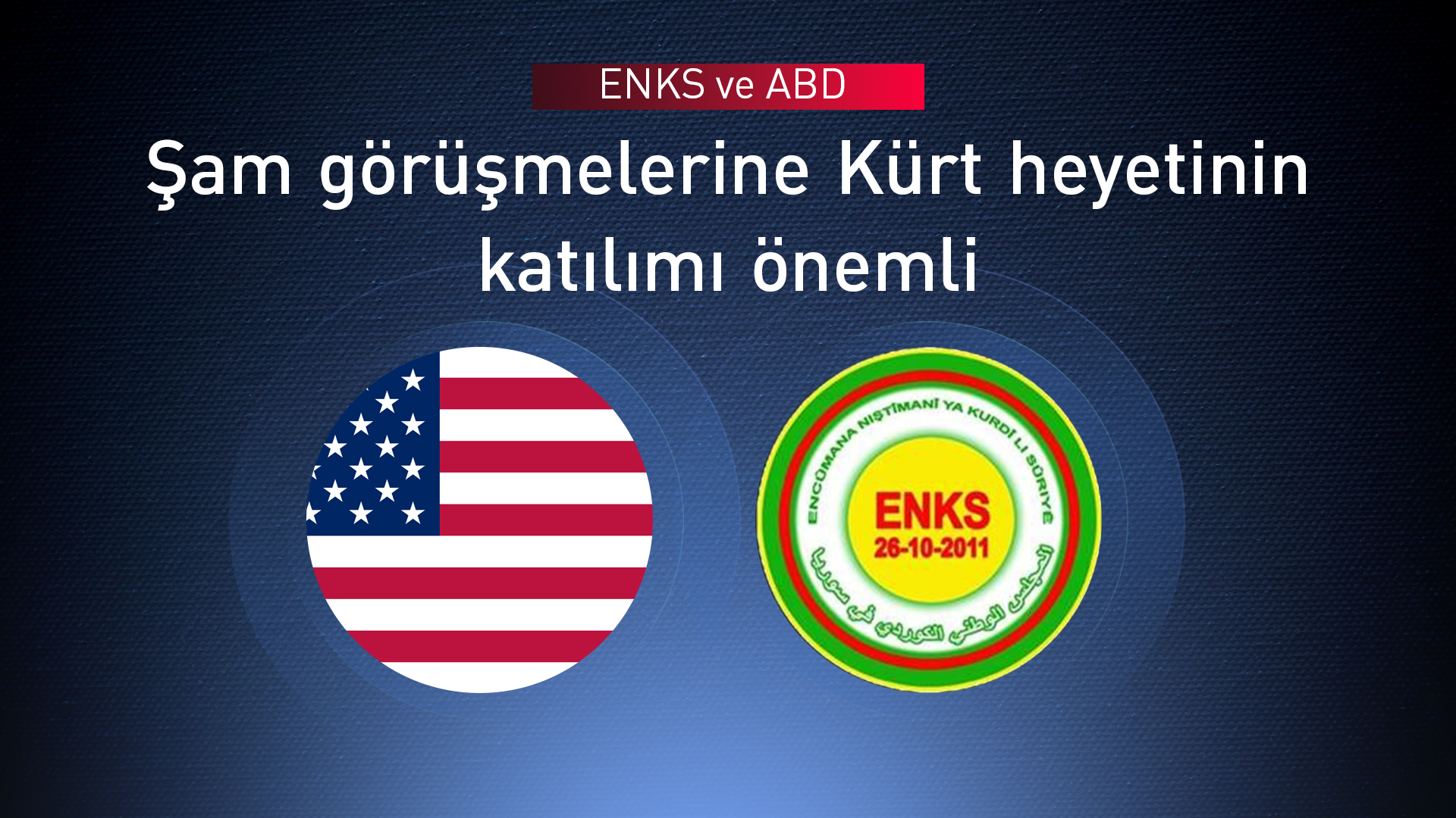 ABD heyeti: Yeni Suriye'de Kürtleri destekliyoruz