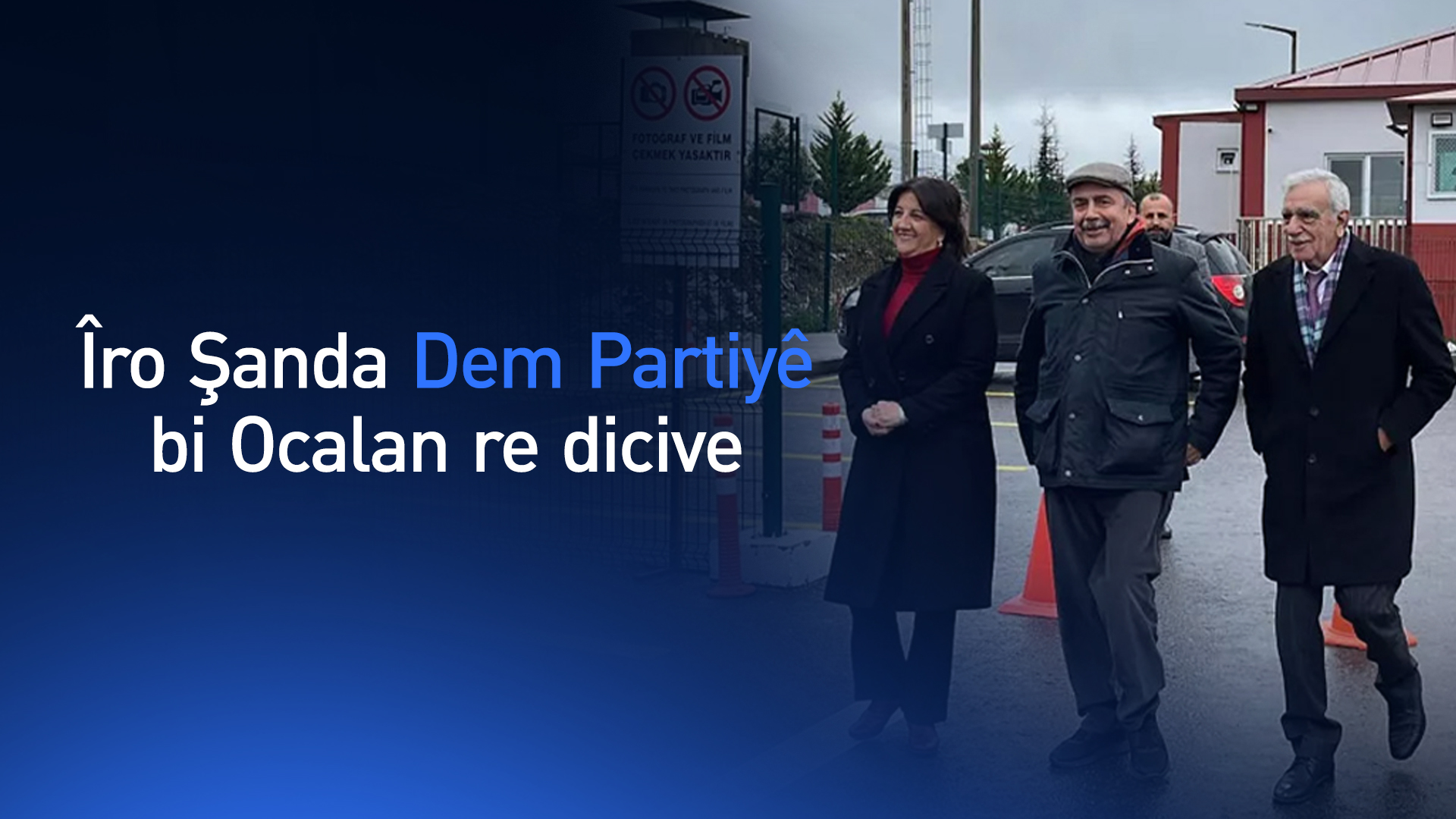 Îro Şanda Dem Partiyê bi Ocalan re dicive