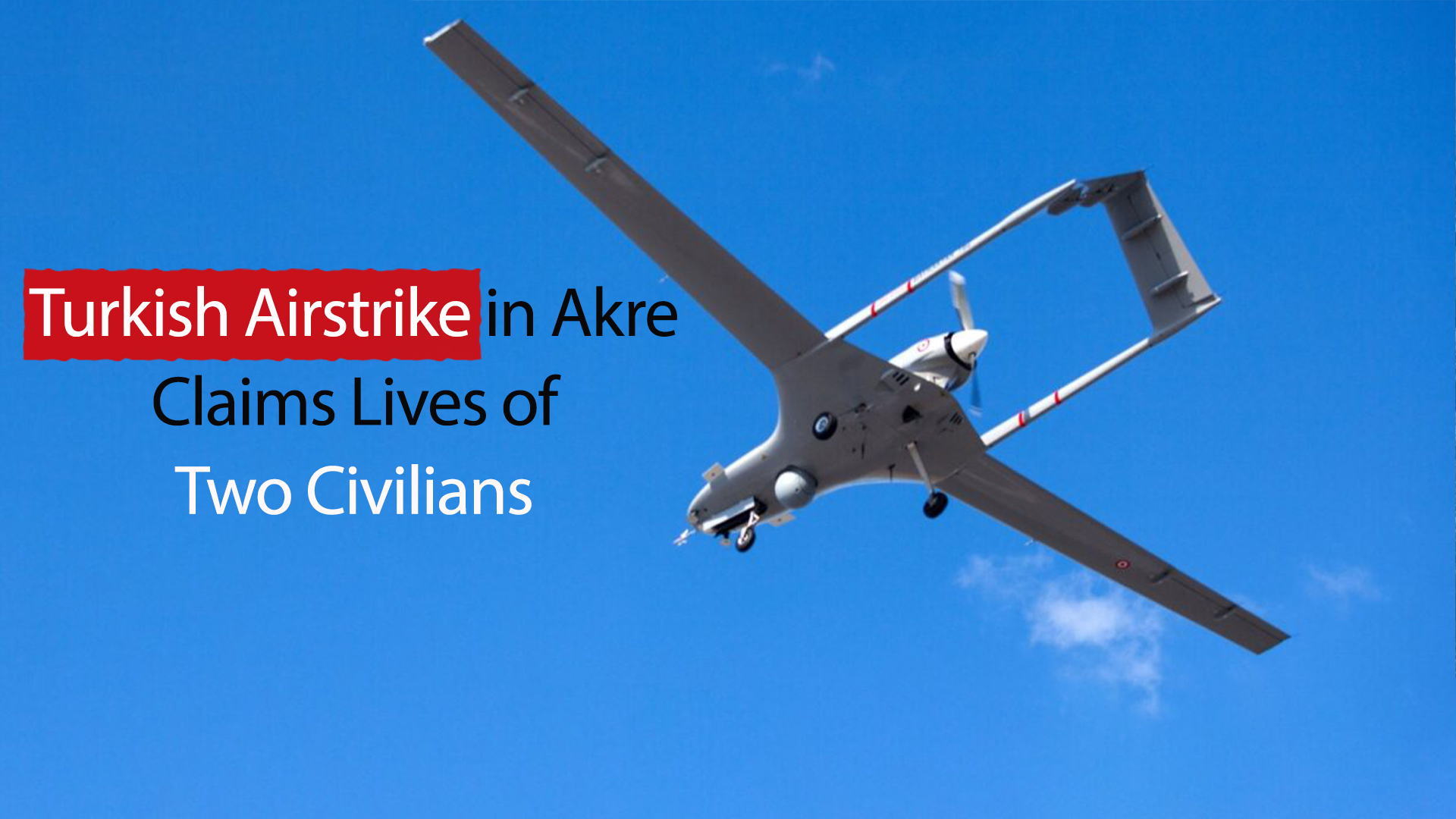 A Turkish-made Bayraktar TB2 drone. (Photo: AFP and edited by Kurdistan24)