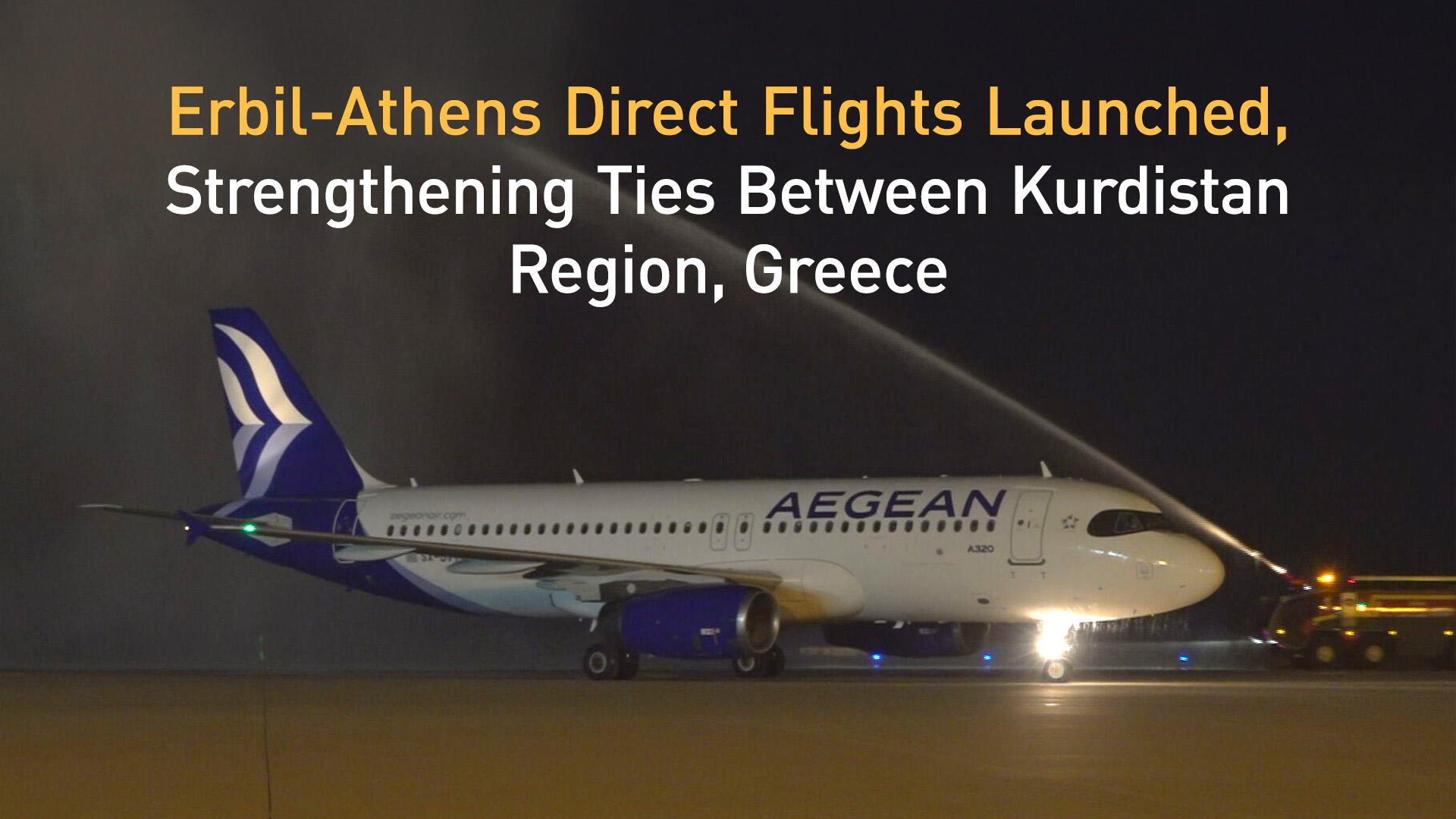 Erbil-Athens Direct Flights Launched, Strengthening Ties Between Kurdistan Region, Greece