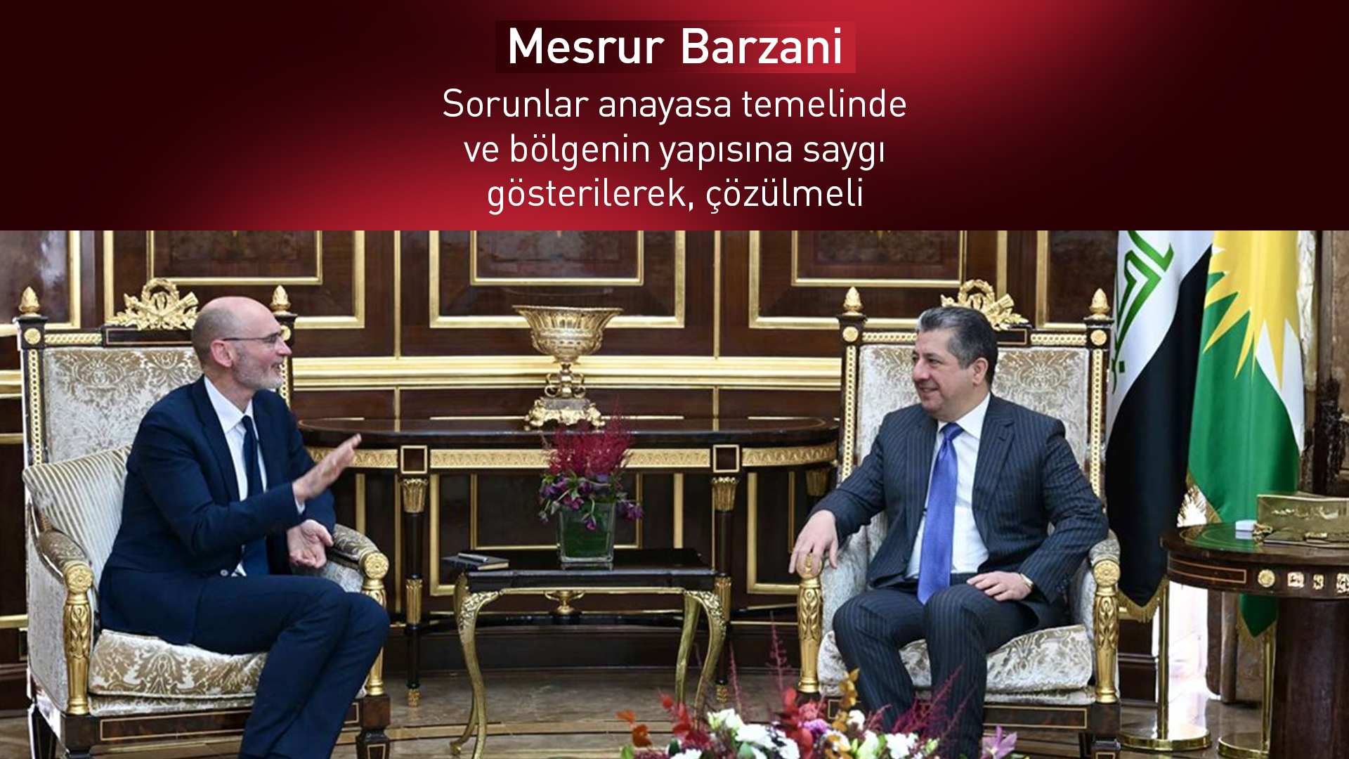 Mesrur Barzani: Güçlü ve birleşik bir hükümet kurulmalı