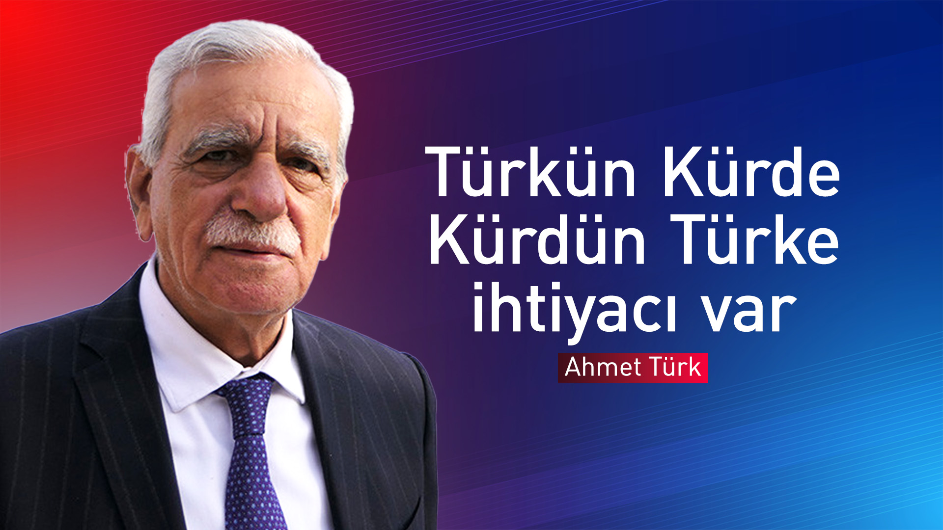 Ahmet Türk: Kürt-Türk kardeşliğinin güçlenmesi Türkiye'yi Orta Doğu'nun en güçlü ülkesi yapar
