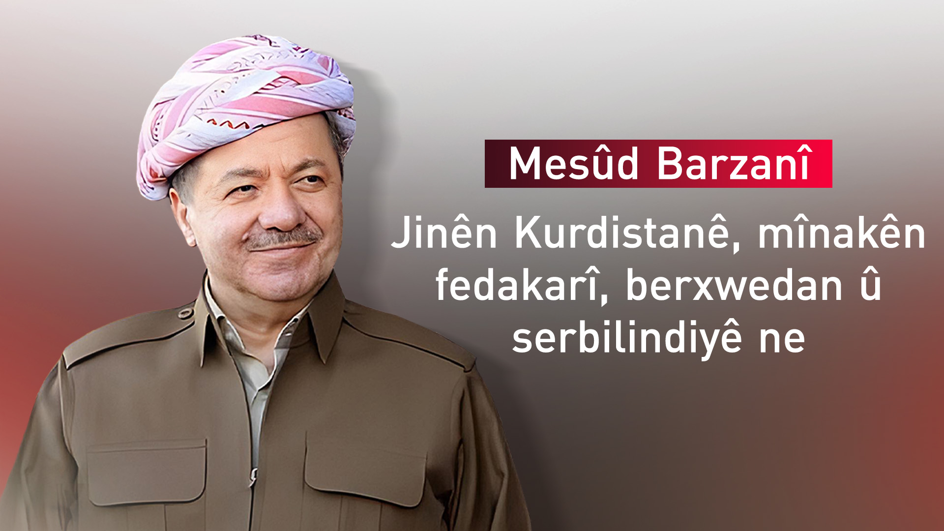 Serok Barzanî: Jinên Kurdistanê mînaka fedakarî û berxwedanê ne