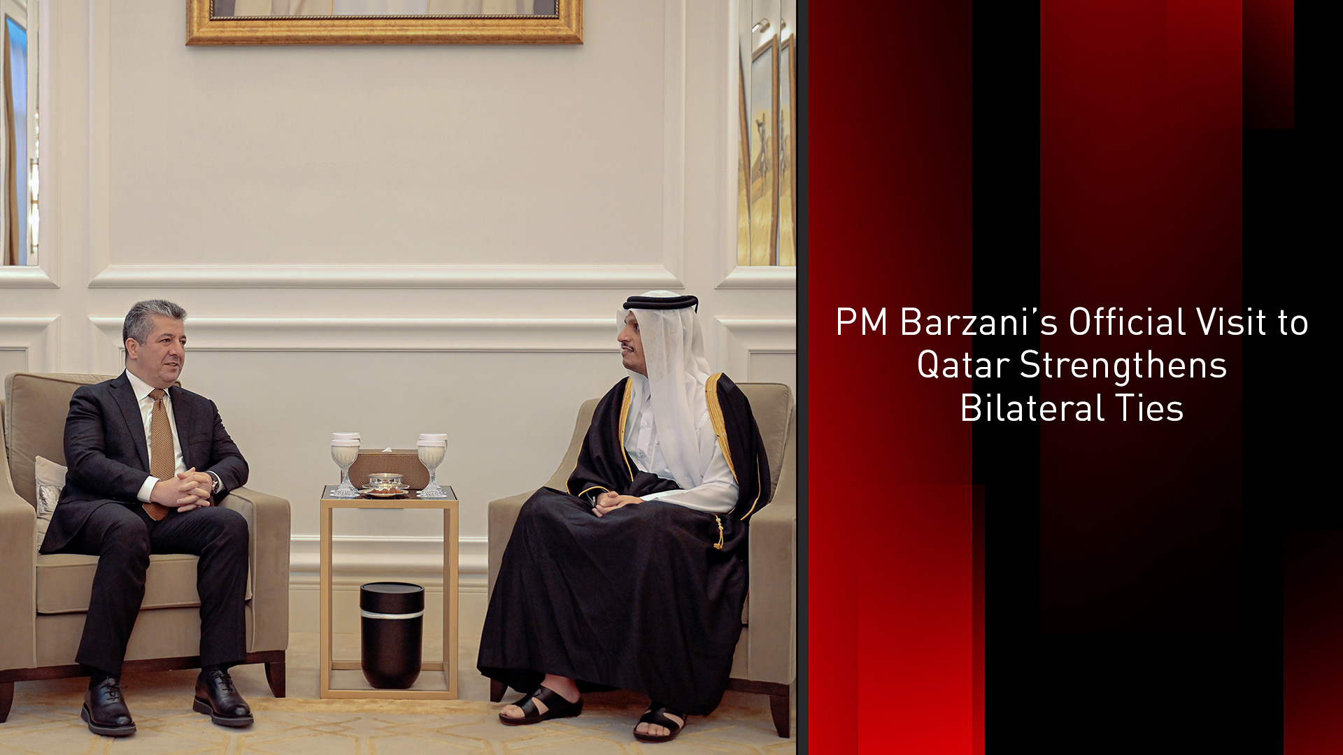 Kurdistan Region Prime Minister Masrour Barzani (left) during his meeting with Qatari Prime Minister and Foreign Minister Mohammed bin Abdulrahman bin Jassim Al Thani, March 24, 2025. (Photo: KRG)