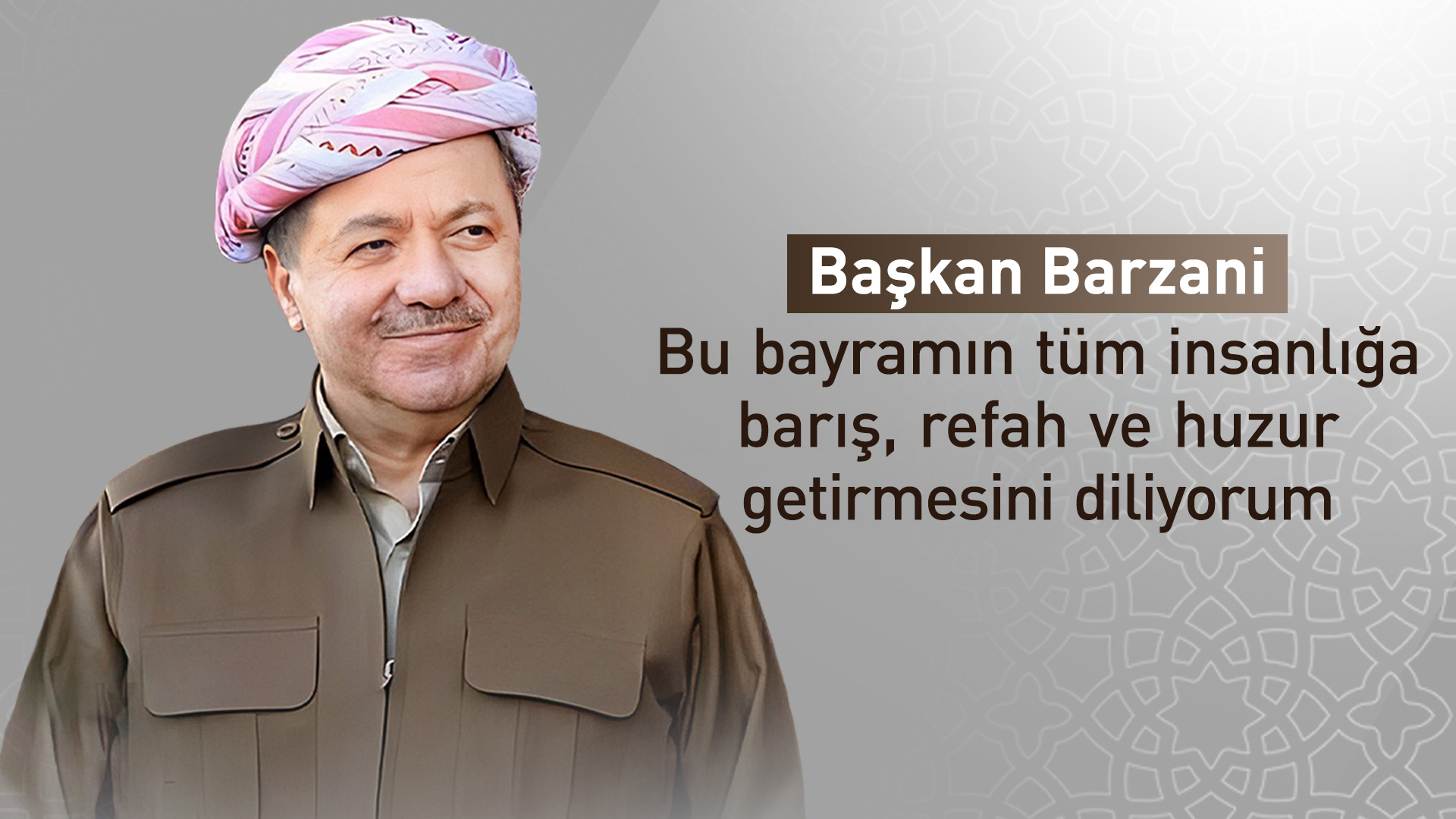 Başkan Barzani'den Ramazan Bayramı mesajı