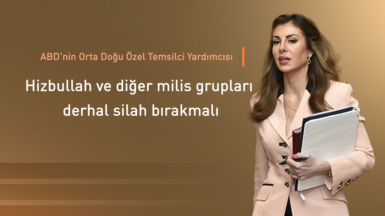 ABD: Hizbullah ve diğer milis grupları bir an önce silah bırakmalı