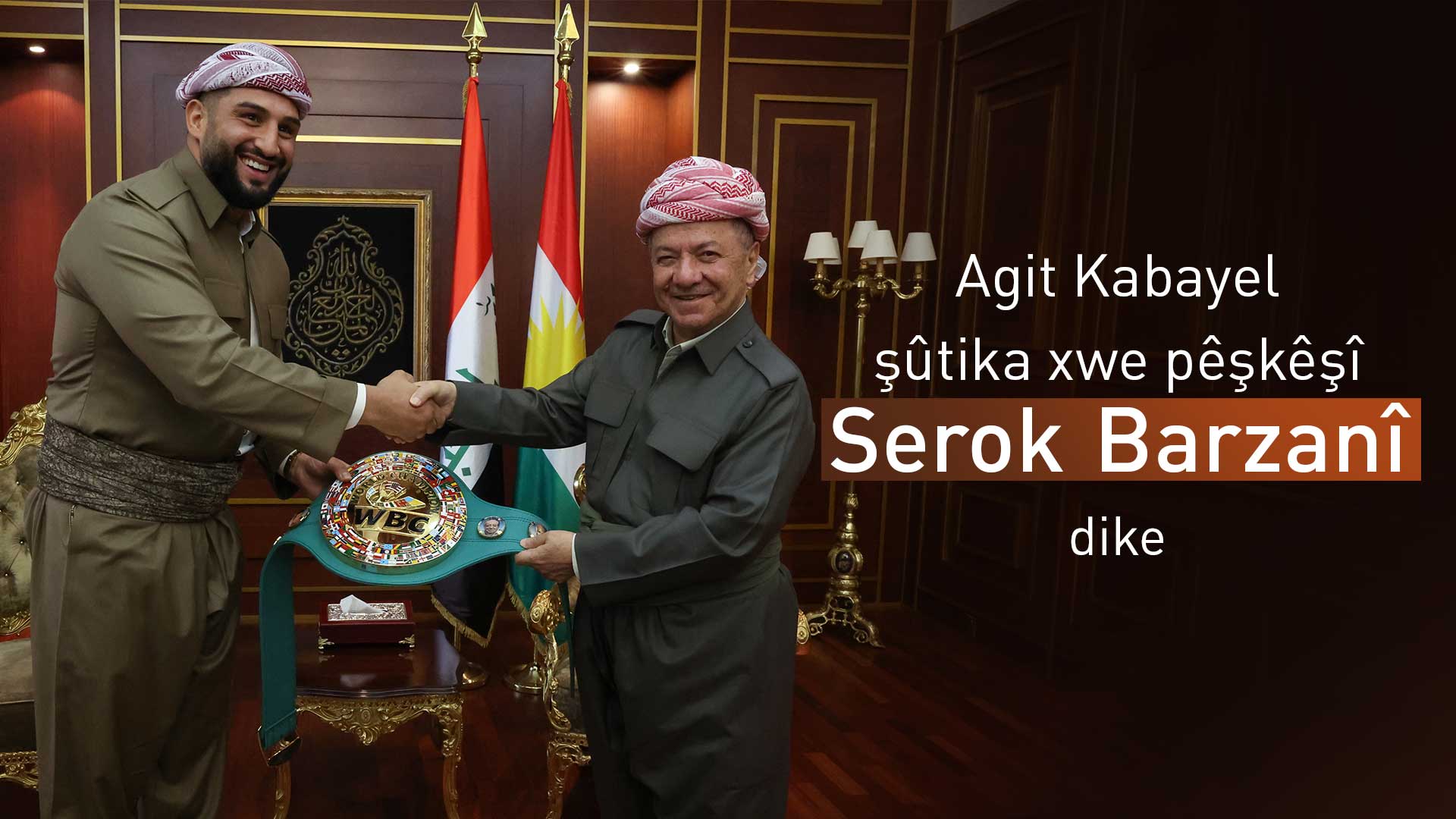 Serok Barzanî û Agit Kabayel