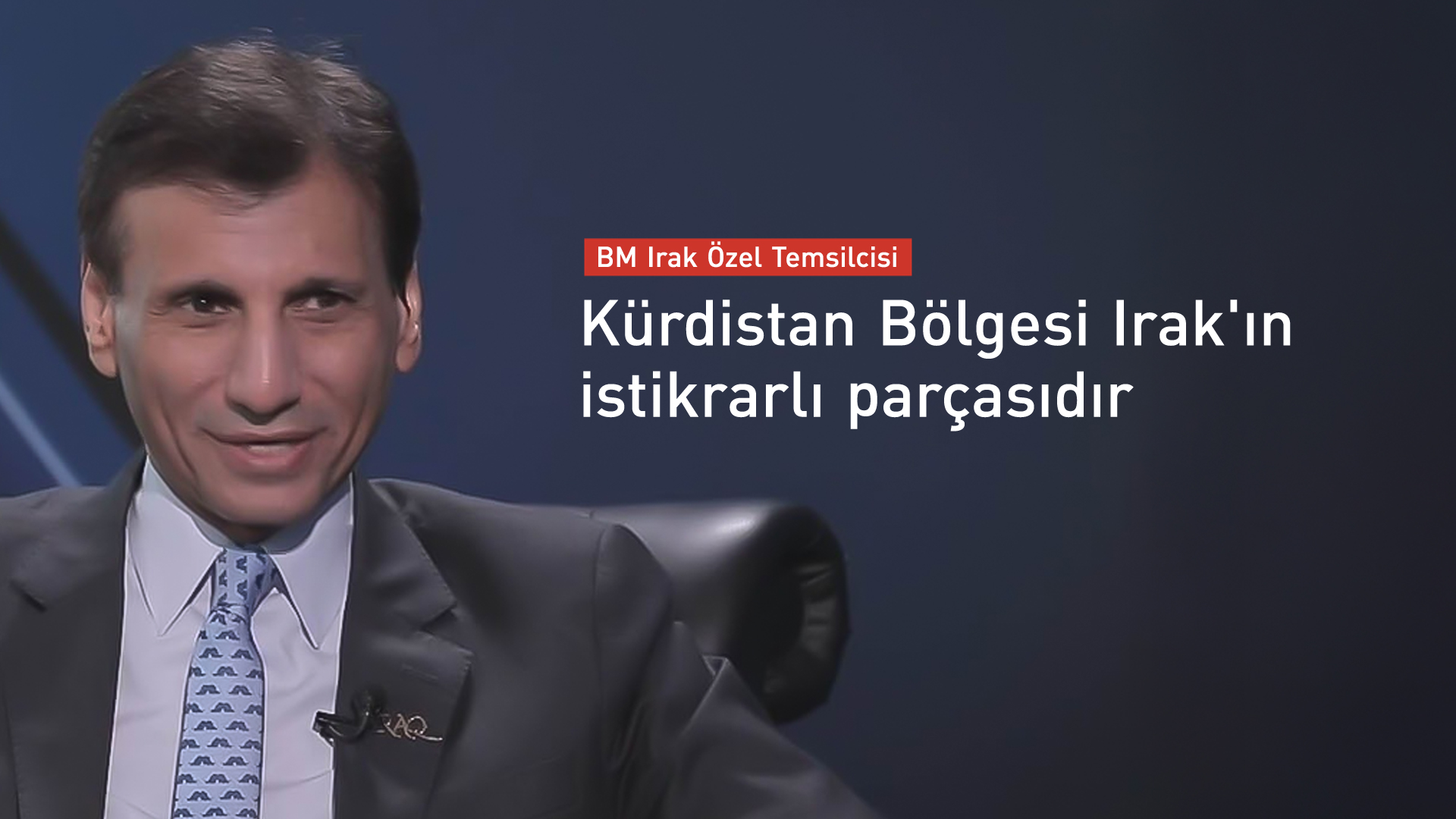 Muhammed Hassan: Kürdistan Bölgesi Irak'ın istikrarlı parçası
