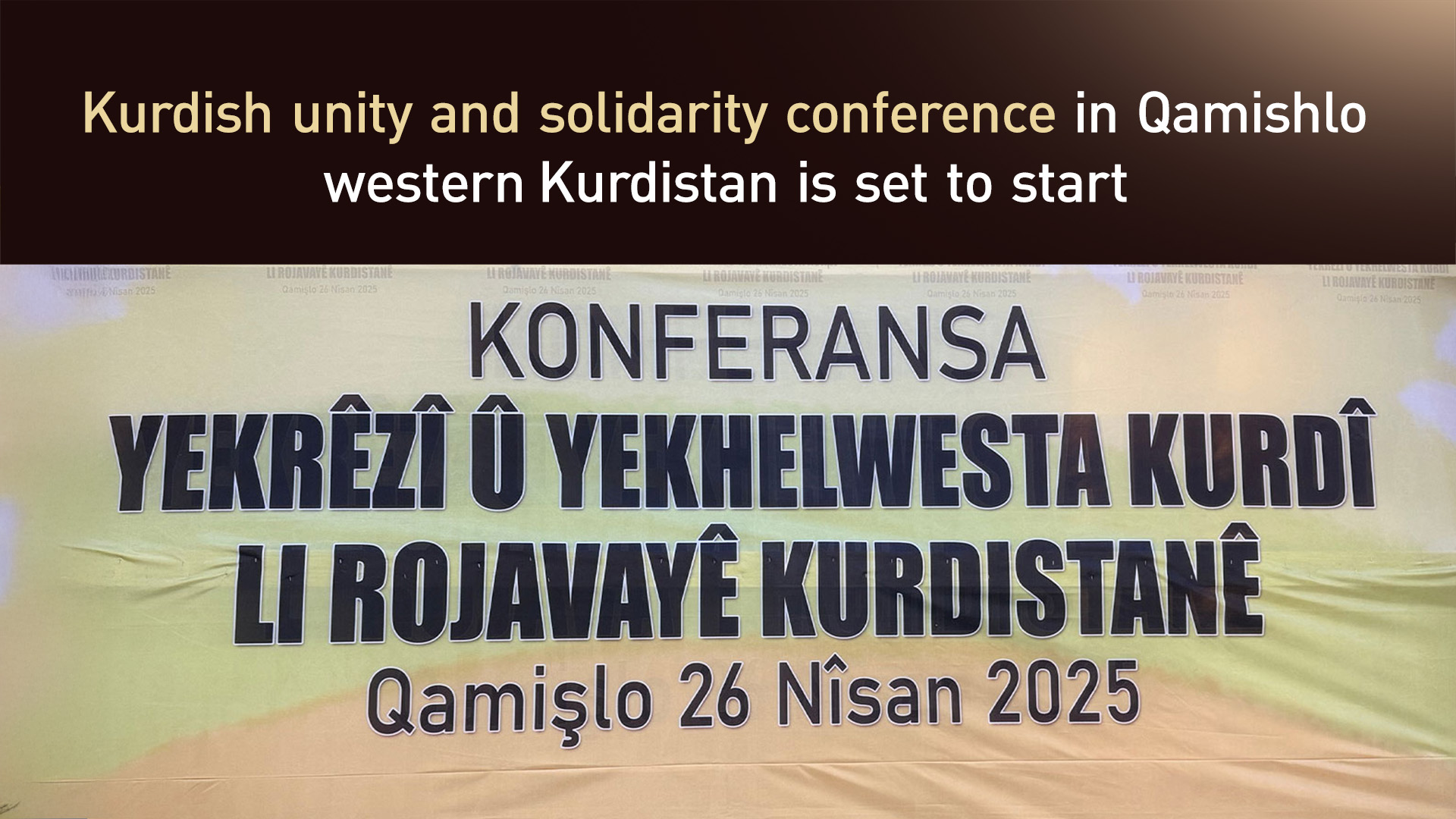 The banner of the Kurdish unity conference. (Graphic: Designed by Kurdistan24)