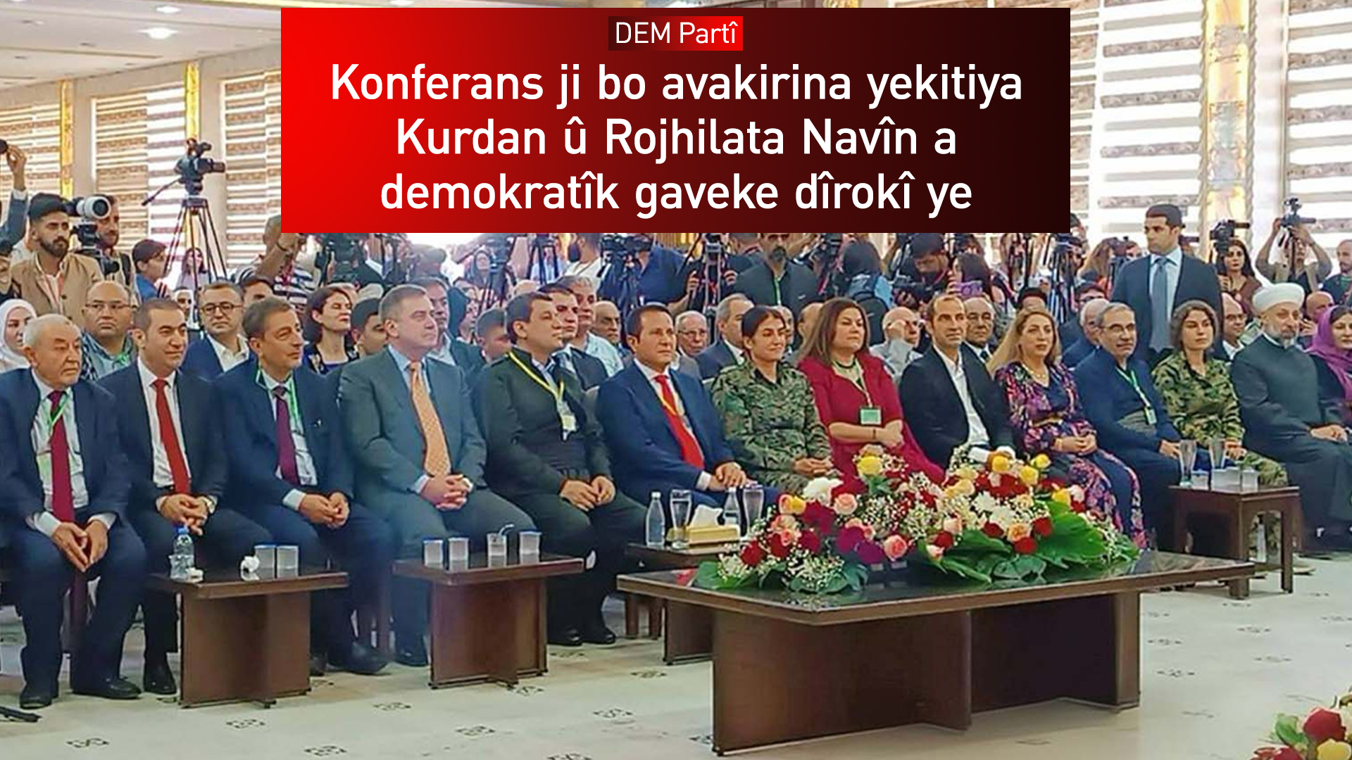 Dem Partî serkeftina Konferansa Yekrêzî û Yekhelwesta Kurdî pîroz dike