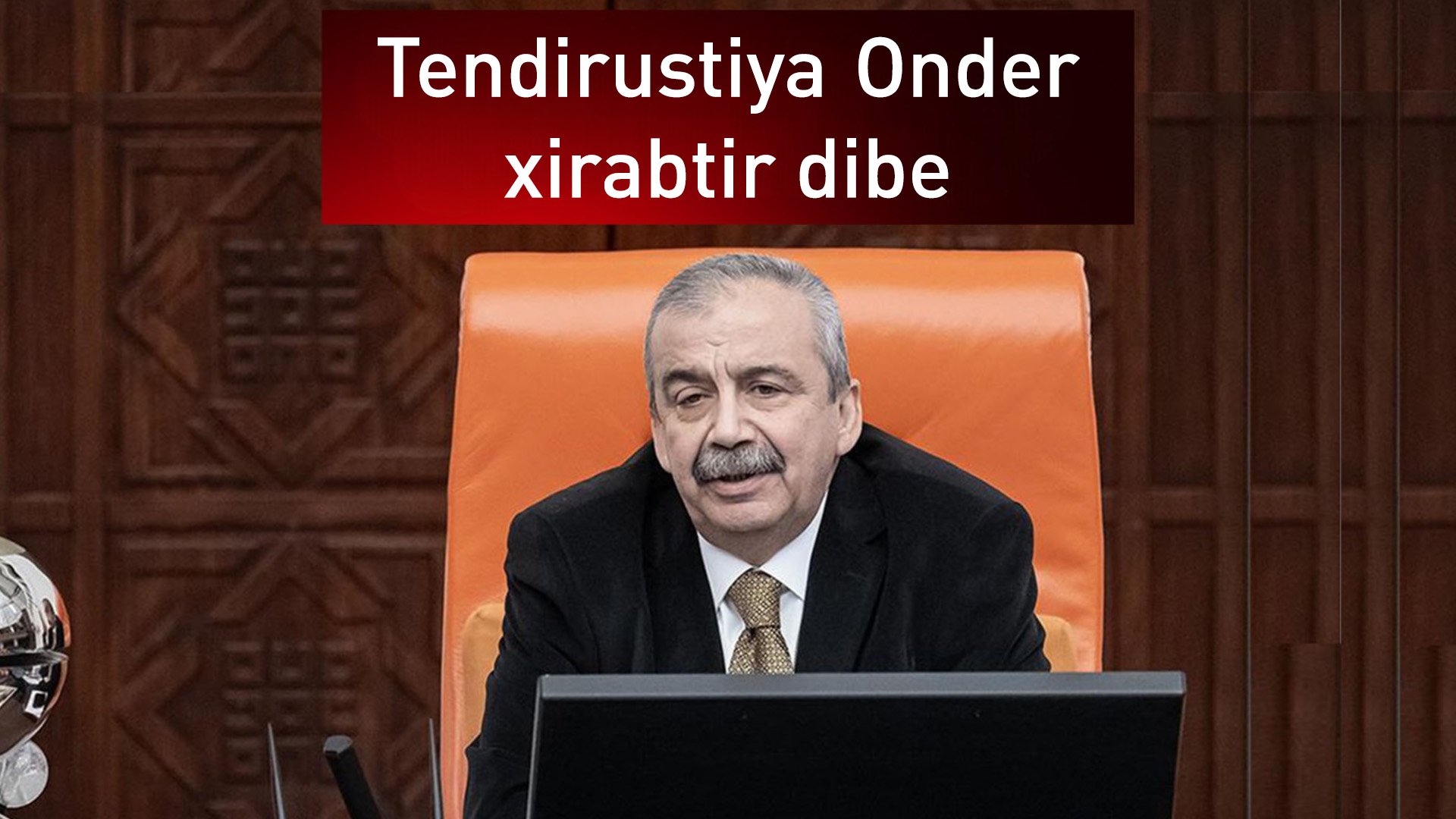 Her ku diçe metirsî li ser jiyana Onder zêdetir dibe