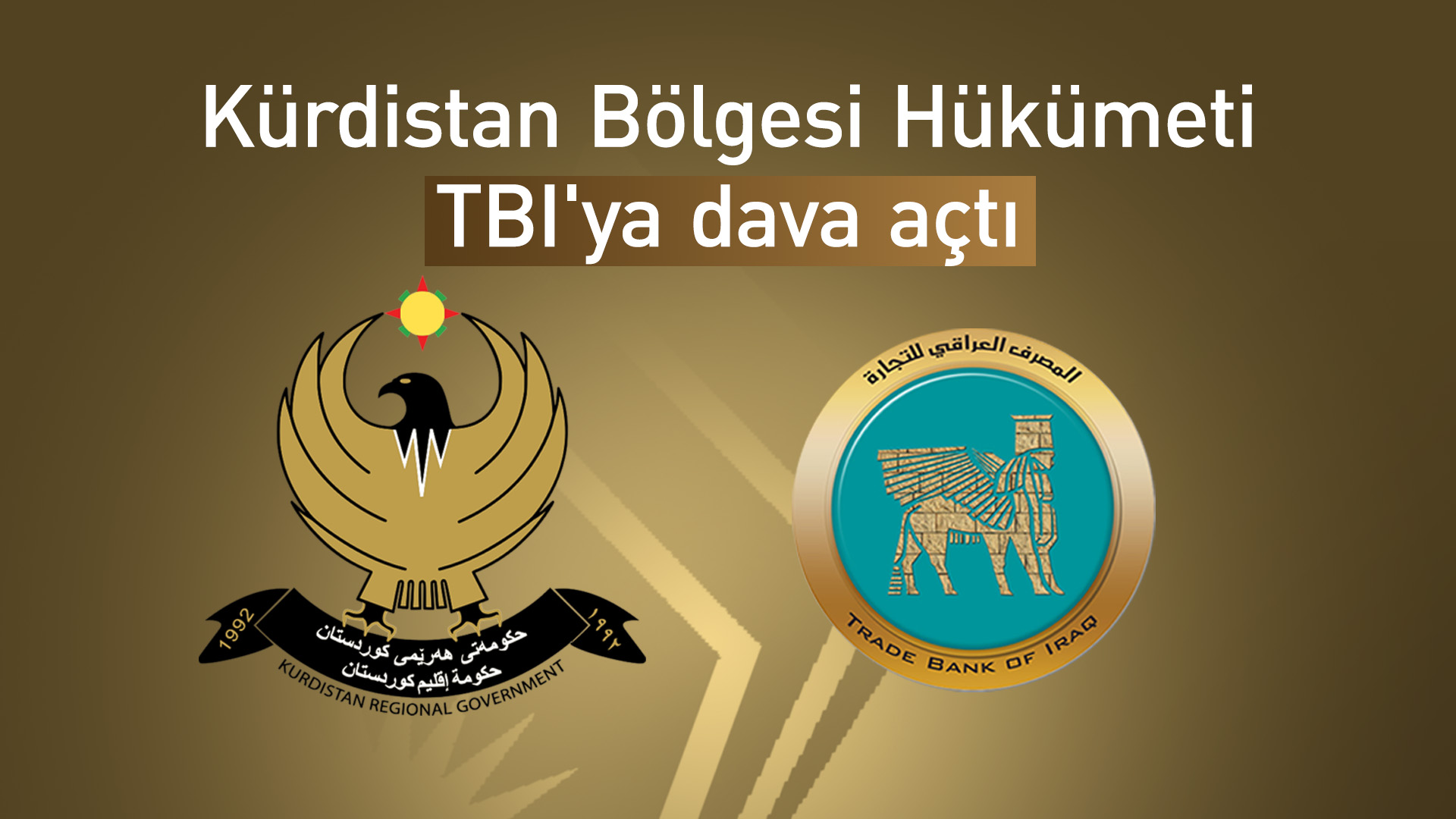 Kürdistan Bölgesi Hükümeti, TBI Bank hakkında şikayette bulundu