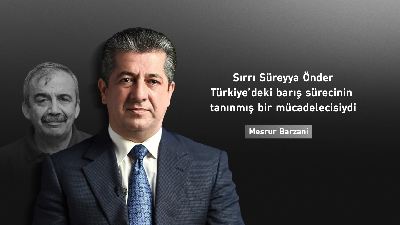 Başbakan Barzani'den Sırrı Süreyya Önder'in vefatının ardından başsağlığı mesajı