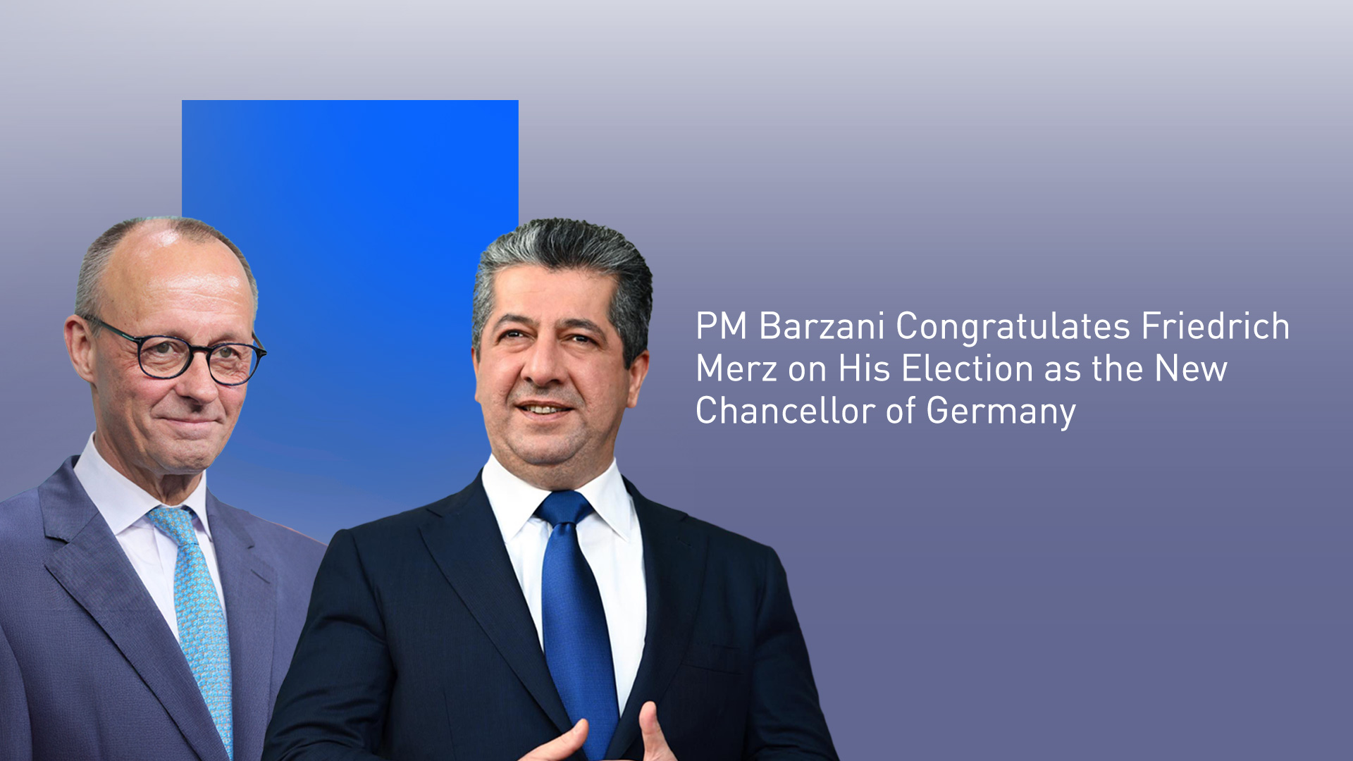 Kurdistan Region Prime Minister Masrour Barzani (right) and Friedrich Merz, the new Chancellor of Germany. (Photo: Designed by Kurdistan24)