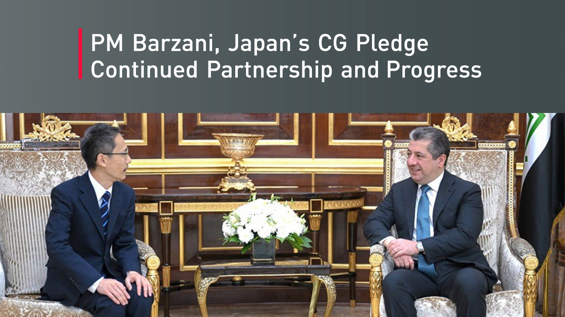 Kurdistan Region PM Masrour Barzani (R) and new Consul General of Japan Hitoshi Ishizuka (L). (Photo: KRG)