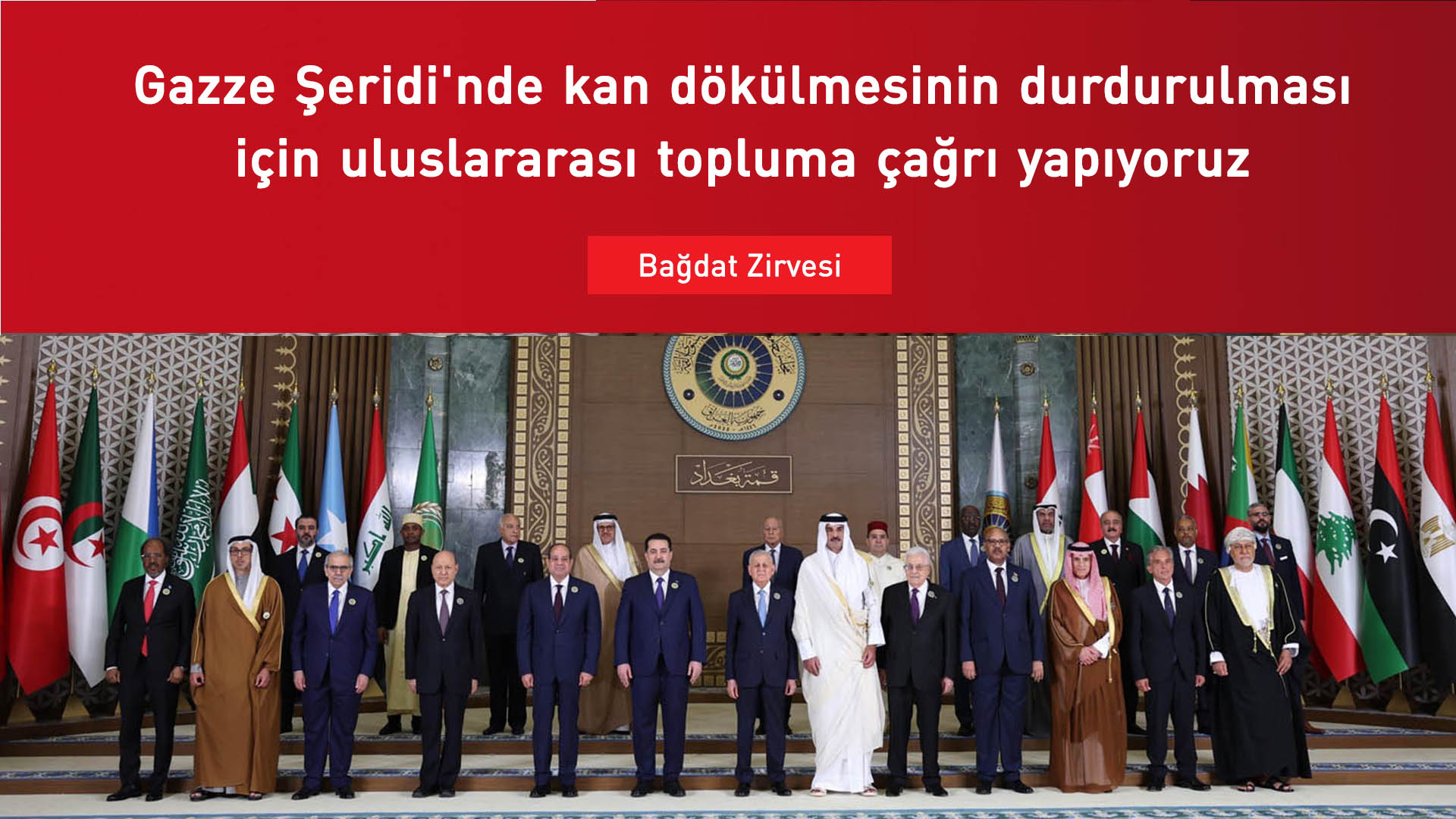 Bağdat Zirvesi'nin sonuç bildirisinde "Gazze" vurgusu