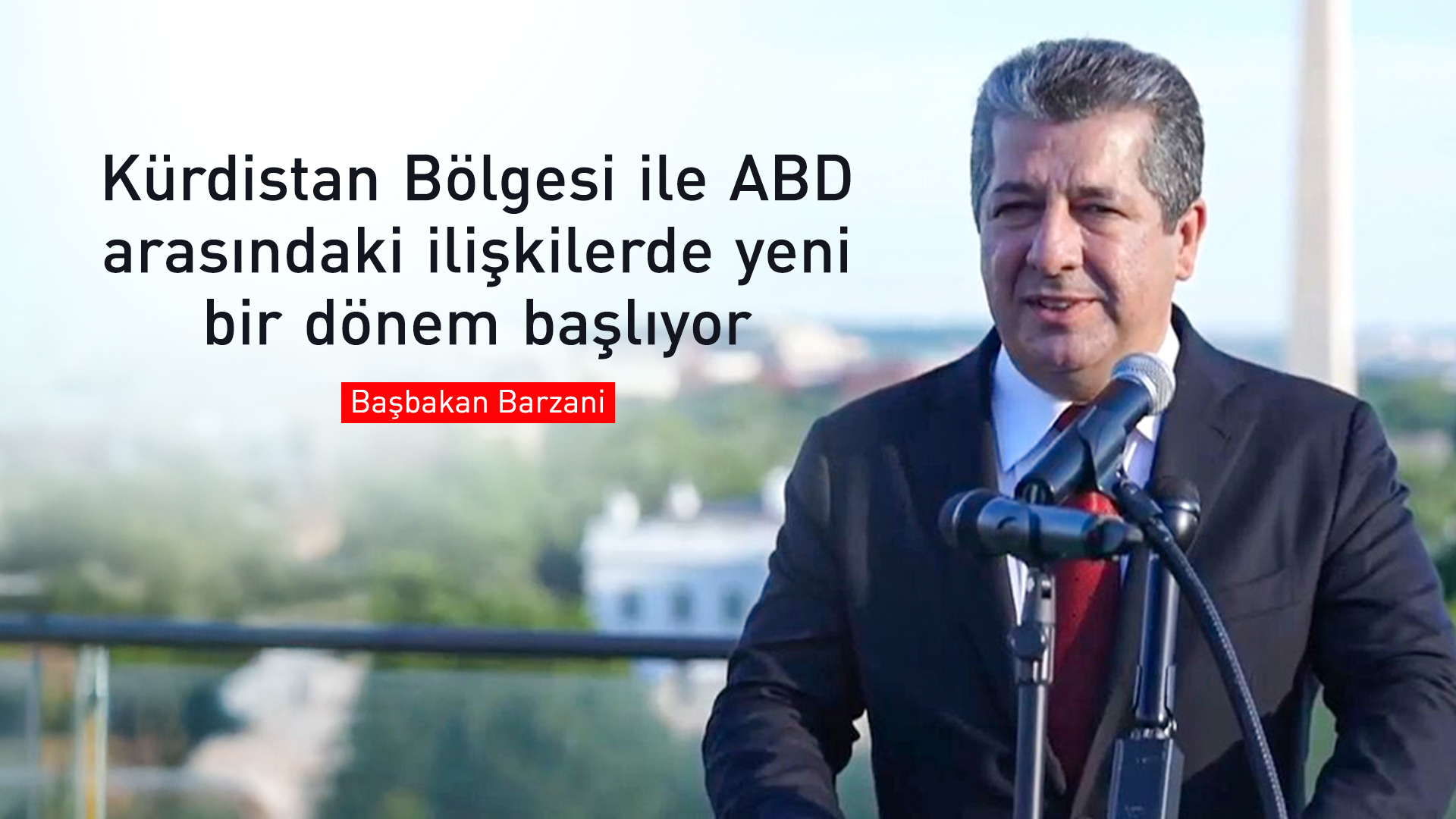 Mesrur Barzani: : Kürdistan-ABD ilişkilerinde yeni bir dönem başlıyor