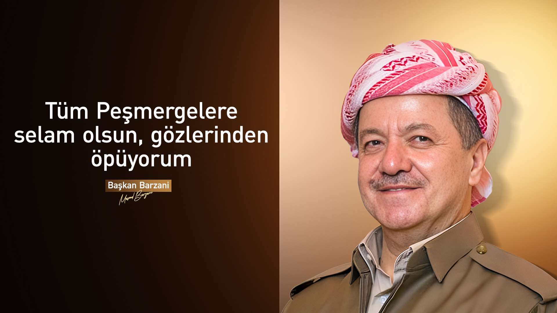 Başkan Barzani: Bugünü yaratan kahramanlara selam olsun