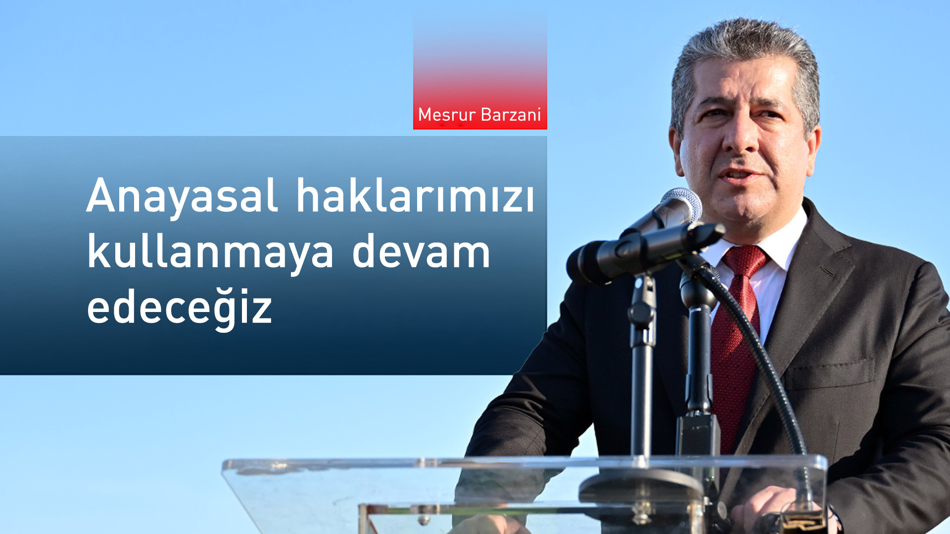 Mesrur Barzani: Maalesef anlaşmalar farklı yorumlandı