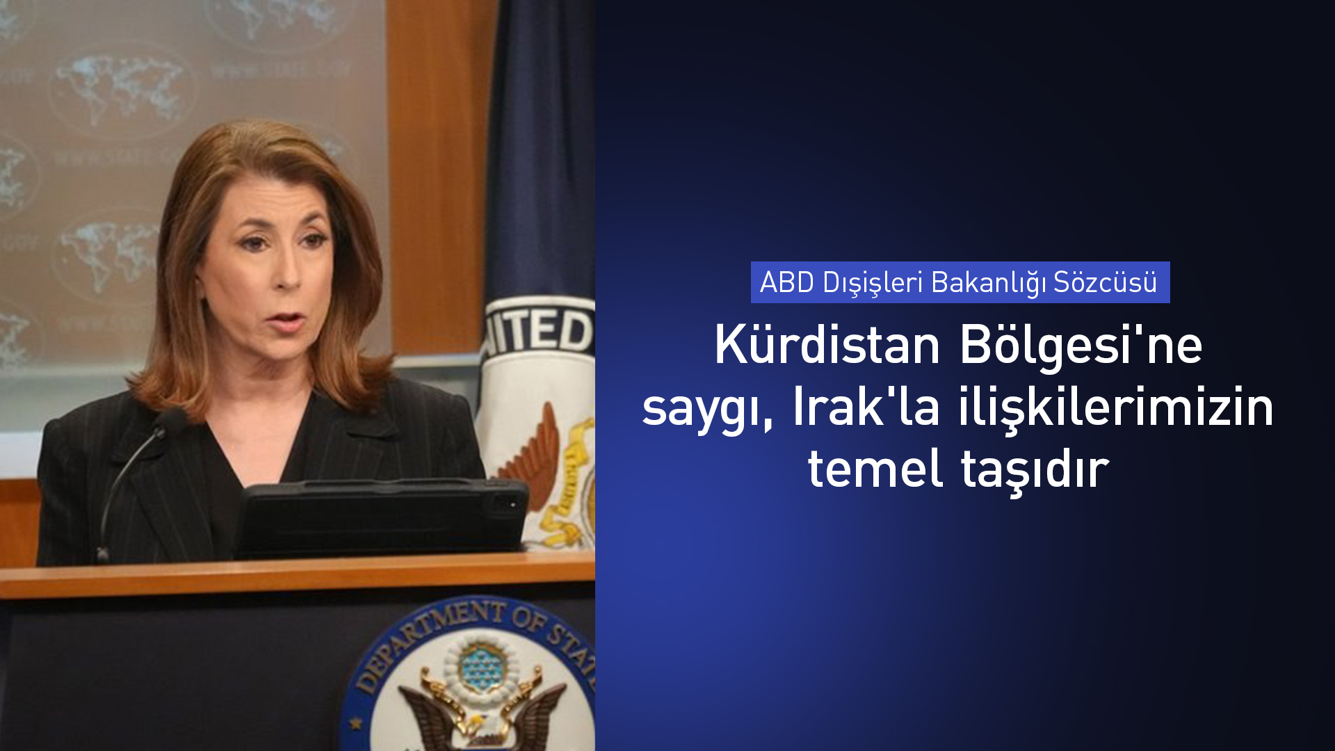ABD: Güçlü bir Kürdistan'a desteğimizi yineliyoruz