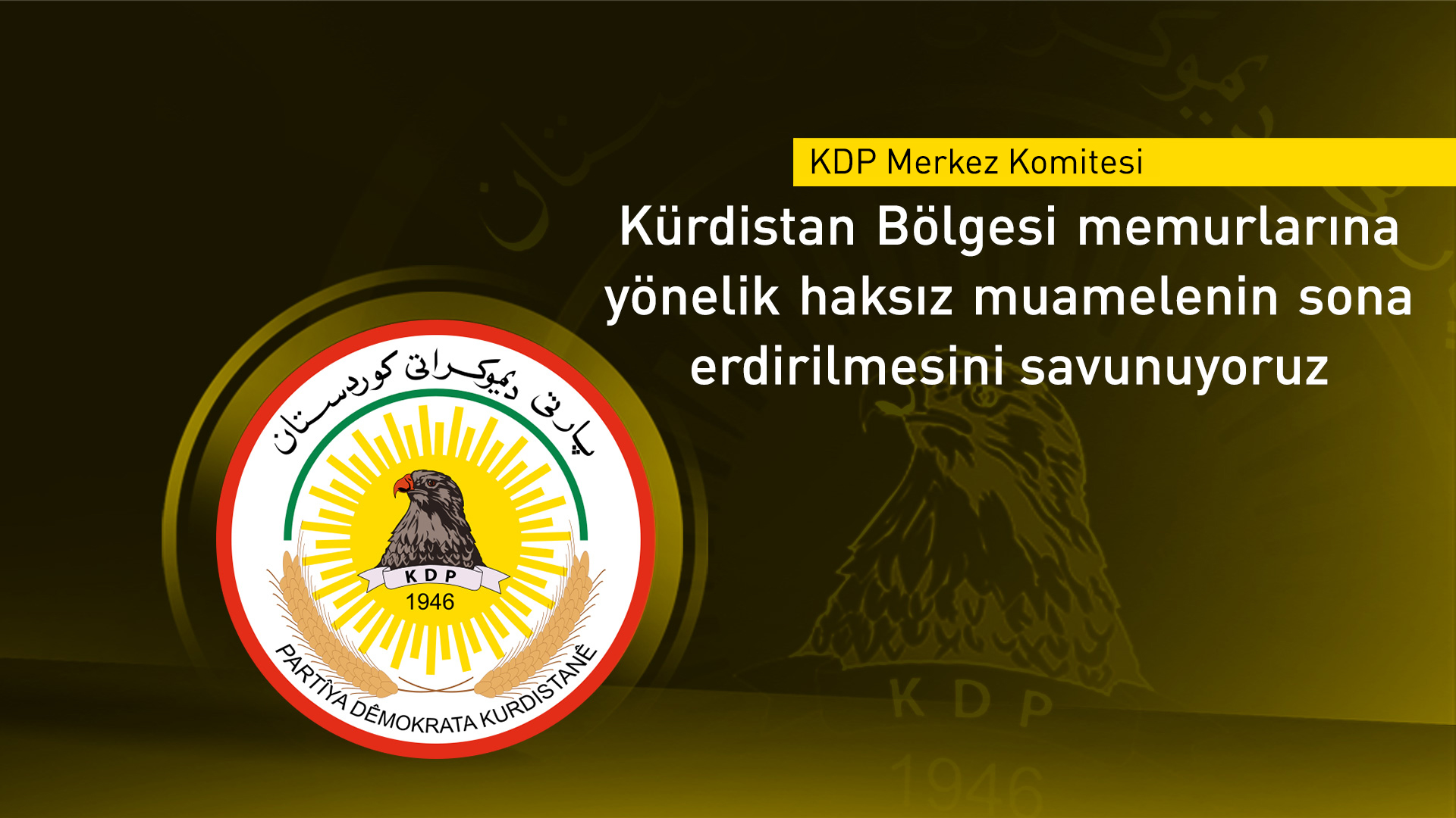 KDP Merkez Komitesi'nden bugünkü toplantıya ilişkin açıklama