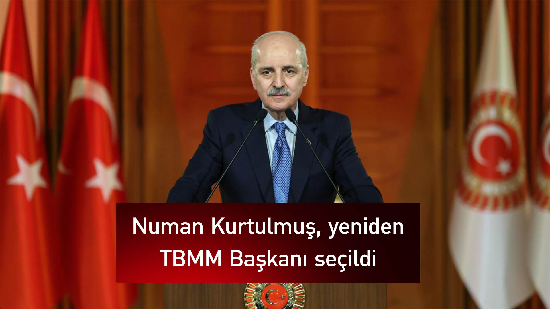 Numan Kurtulmuş, yeniden TBMM Başkanı seçildi