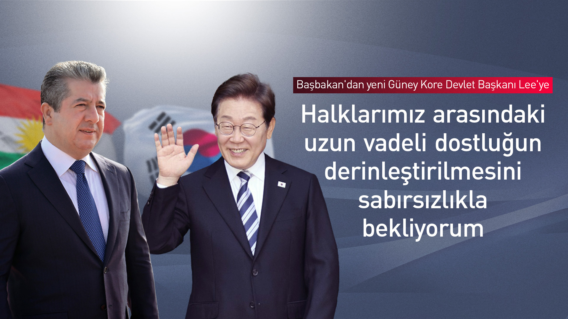 Mesrur Barzani'den Güney Kore'nin yeni Devlet Başkanı Lee'ye tebrik