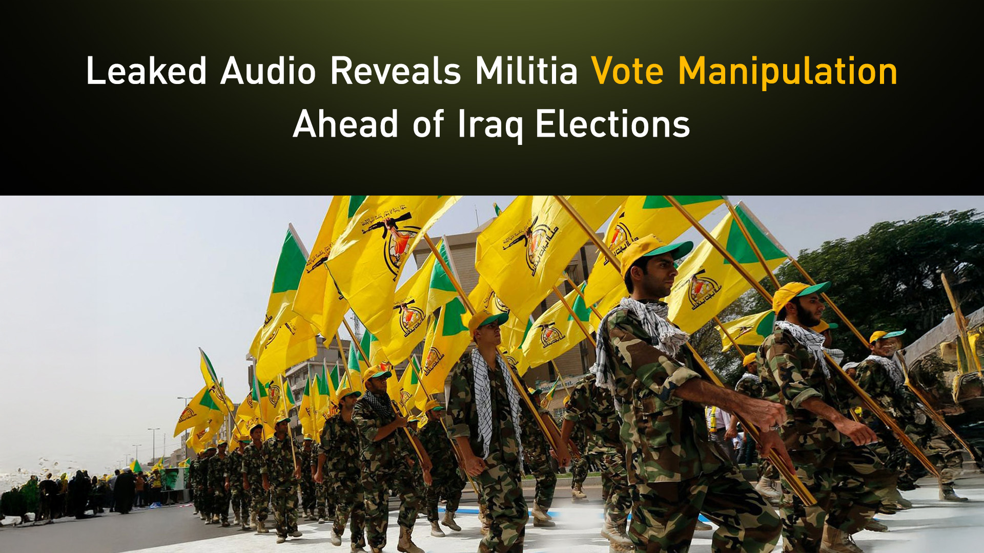 Members of an Iraqi Militia group marching through a street. (Photo: Kurdistan24)