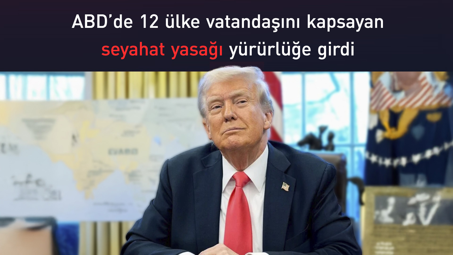 ABD’de 12 ülke vatandaşını kapsayan seyahat yasağı yürürlüğe girdi