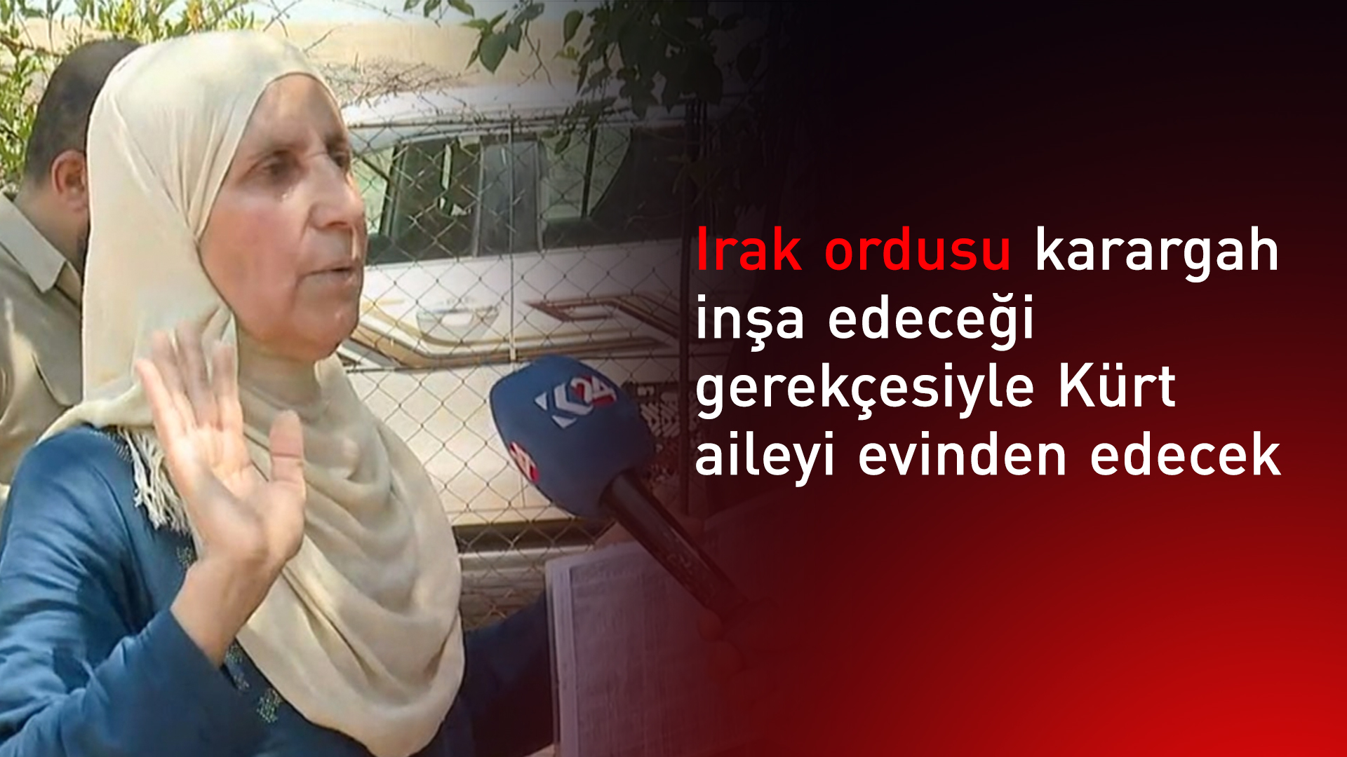 Irak ordusu karargah inşa etmek için Kürt aileyi evinden edecek
