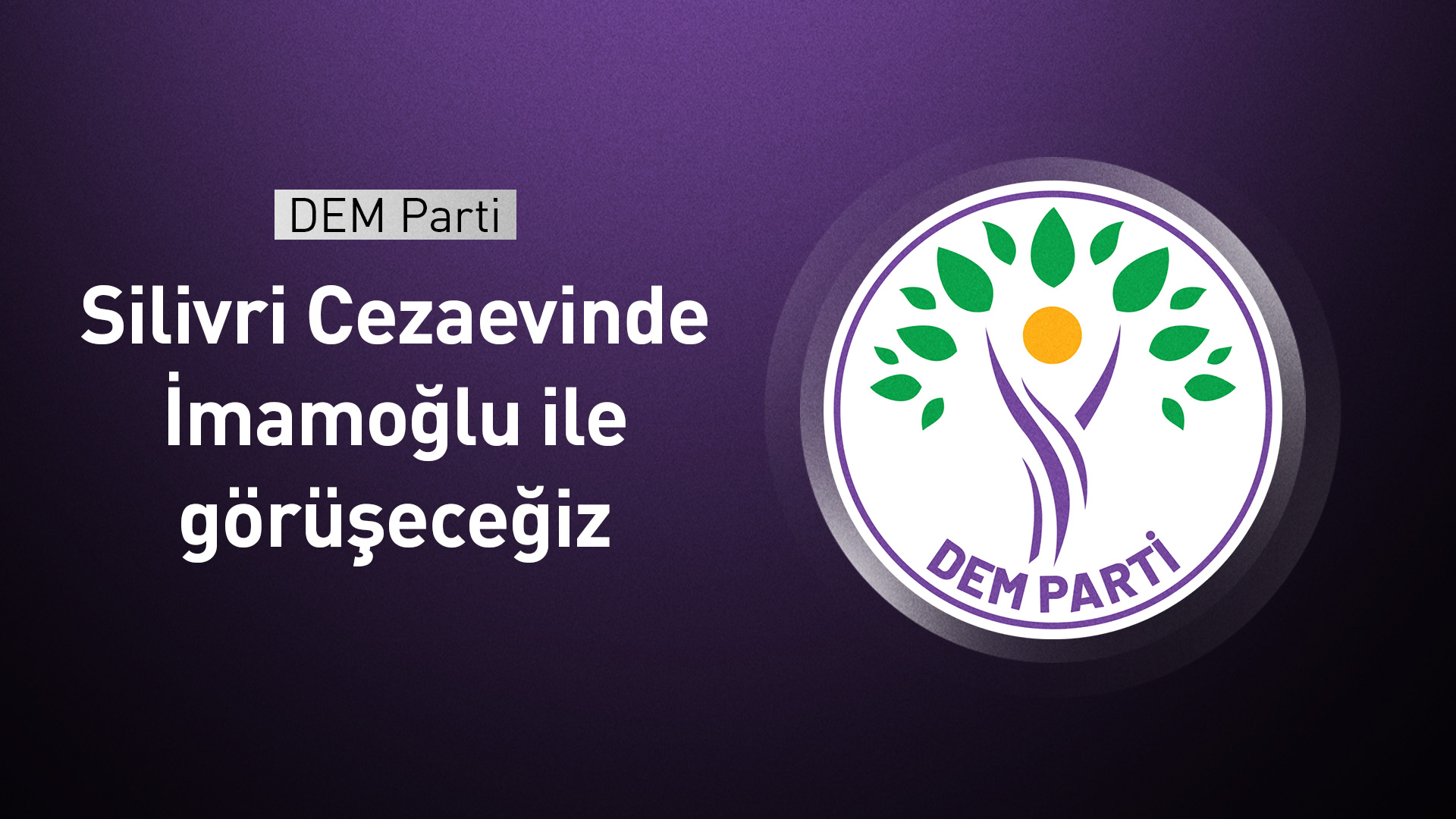 DEM Parti'nin İmamoğlu'nu ziyaret edeceği tarih belli oldu