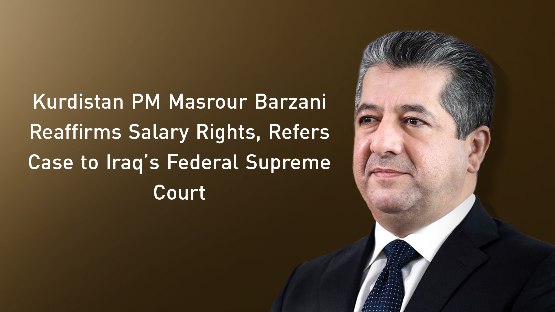 Kurdistan Region Prime Minister Masrour Barzani. (Graphics: Kurdistan24)