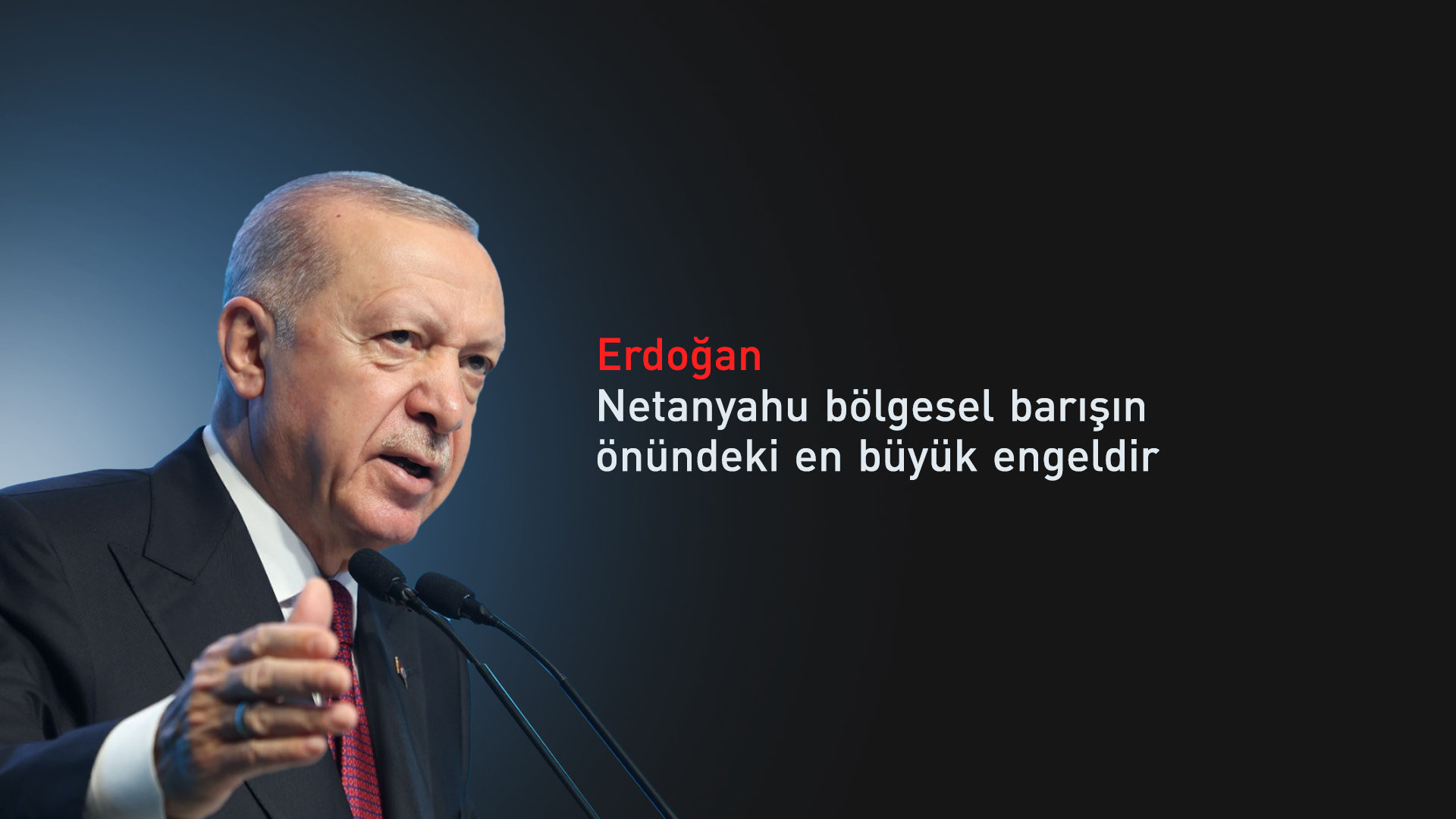 Erdoğan: İsrail'in İran'a yaptığının adı haydutluktur