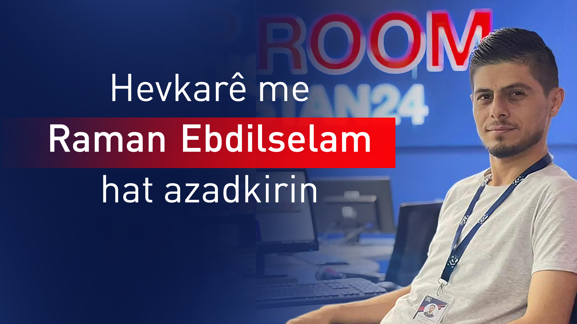 Raman Ebdilselam hat azadkirin