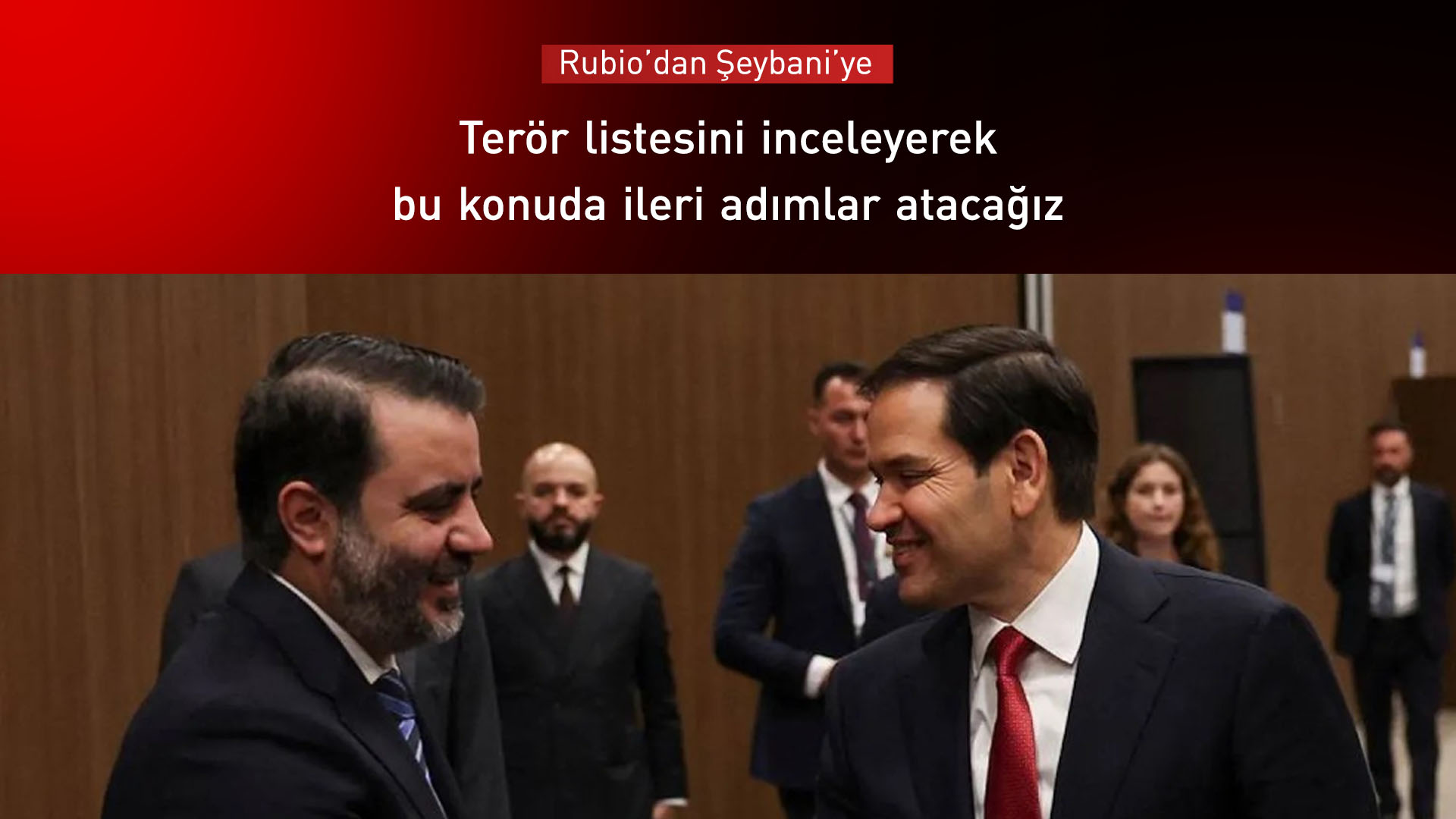 Rubio'dan Şeybani'ye: Esad ve ortaklarına yönelik yaptırımları kaldırmayacağız