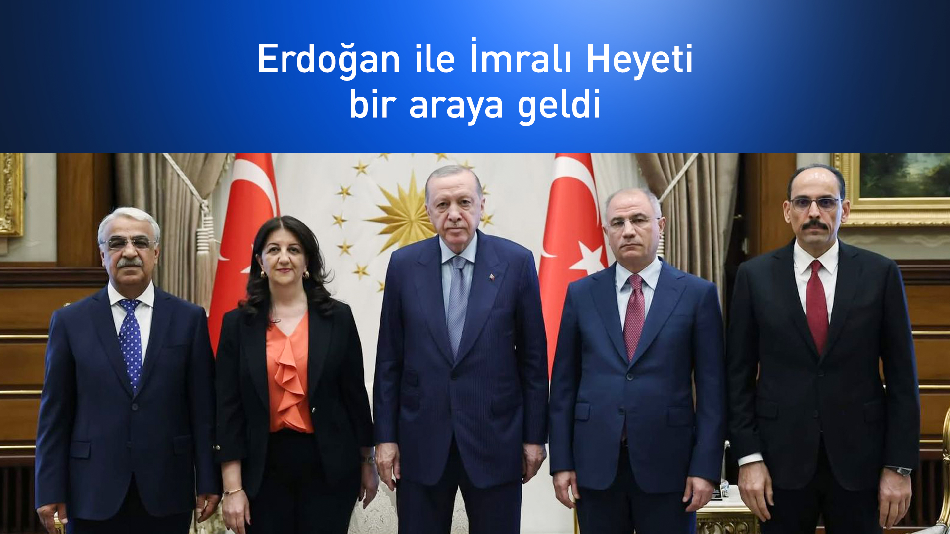 Erdoğan ile DEM Parti Heyeti görüştü