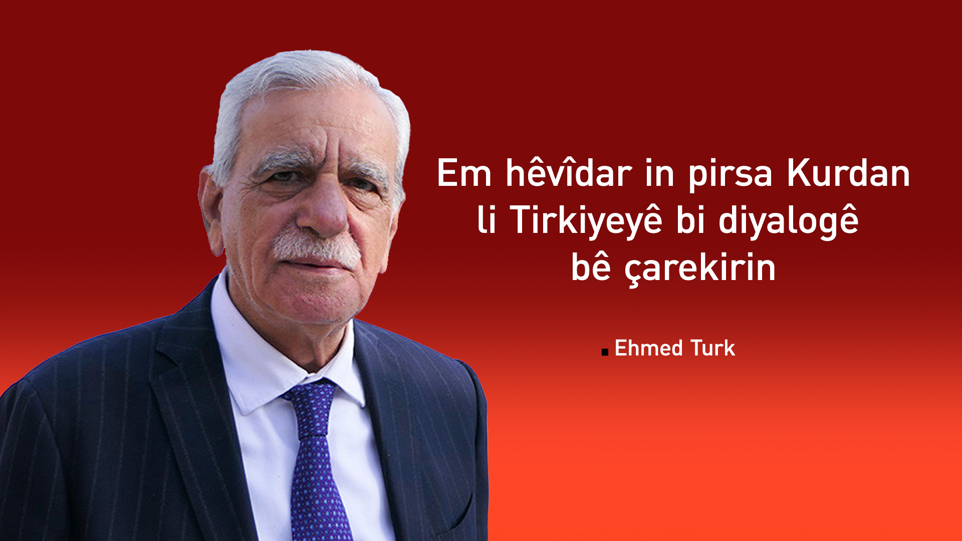 Ehmed Turk: Serok Barzanî ji bo Pêvajoya Aştiyê xizmeteke mezin kiriye