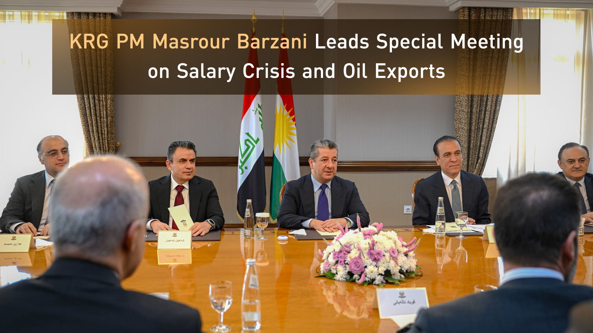 Kurdistan Region Prime Minister Masrour Barzani, (C), chairing a special meeting, attended by DPM Qubad Talabani. (Photo: KRG)