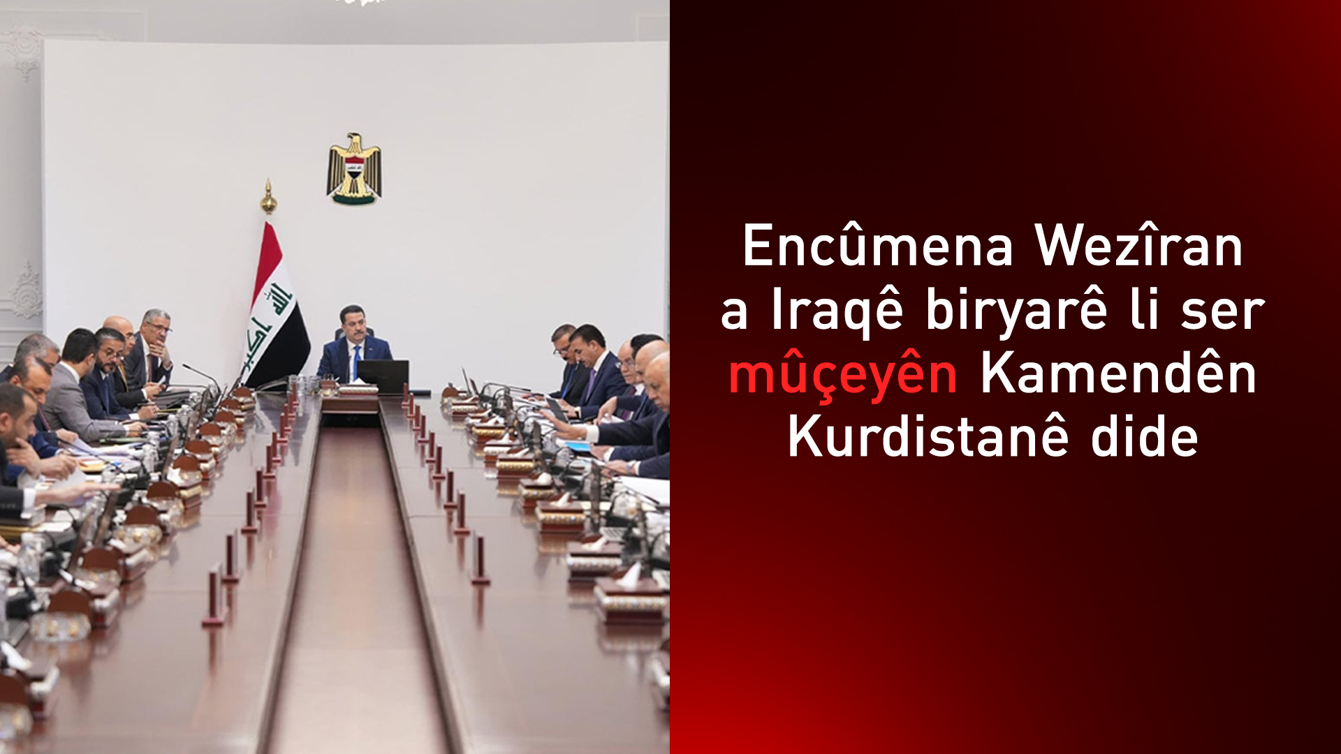 Encûmena Wezîran a Iraqê derbarê mûçeyên Herêmê de dicive