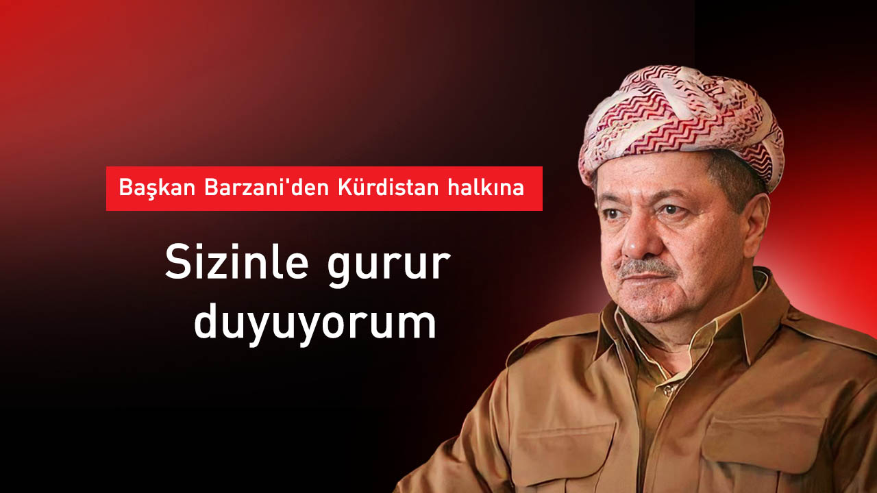 Başkan Barzani'den Kürdistan halkına:  Vefa ve fedakarlığın örneğisiniz