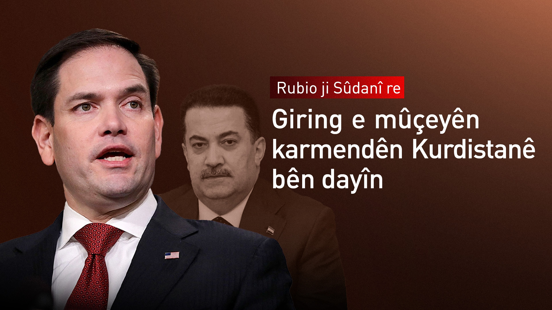 Rubio çareseriya pirsa mûçe û petrola Kurdistanê bi Sûdanê re gotûbêj kir
