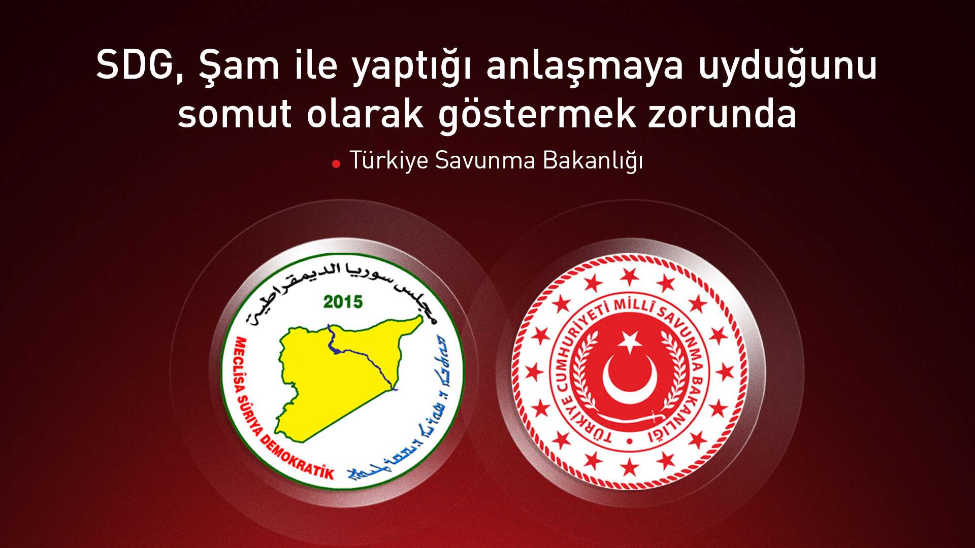 MSB: Suriye Hükümeti Türkiye’den resmi destek talep etti