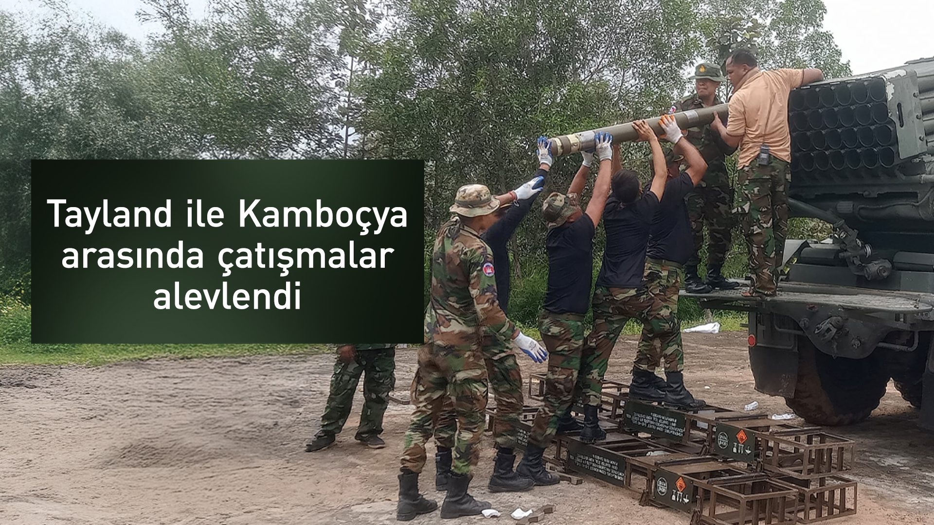 Tayland ile Kamboçya arasında çatışma