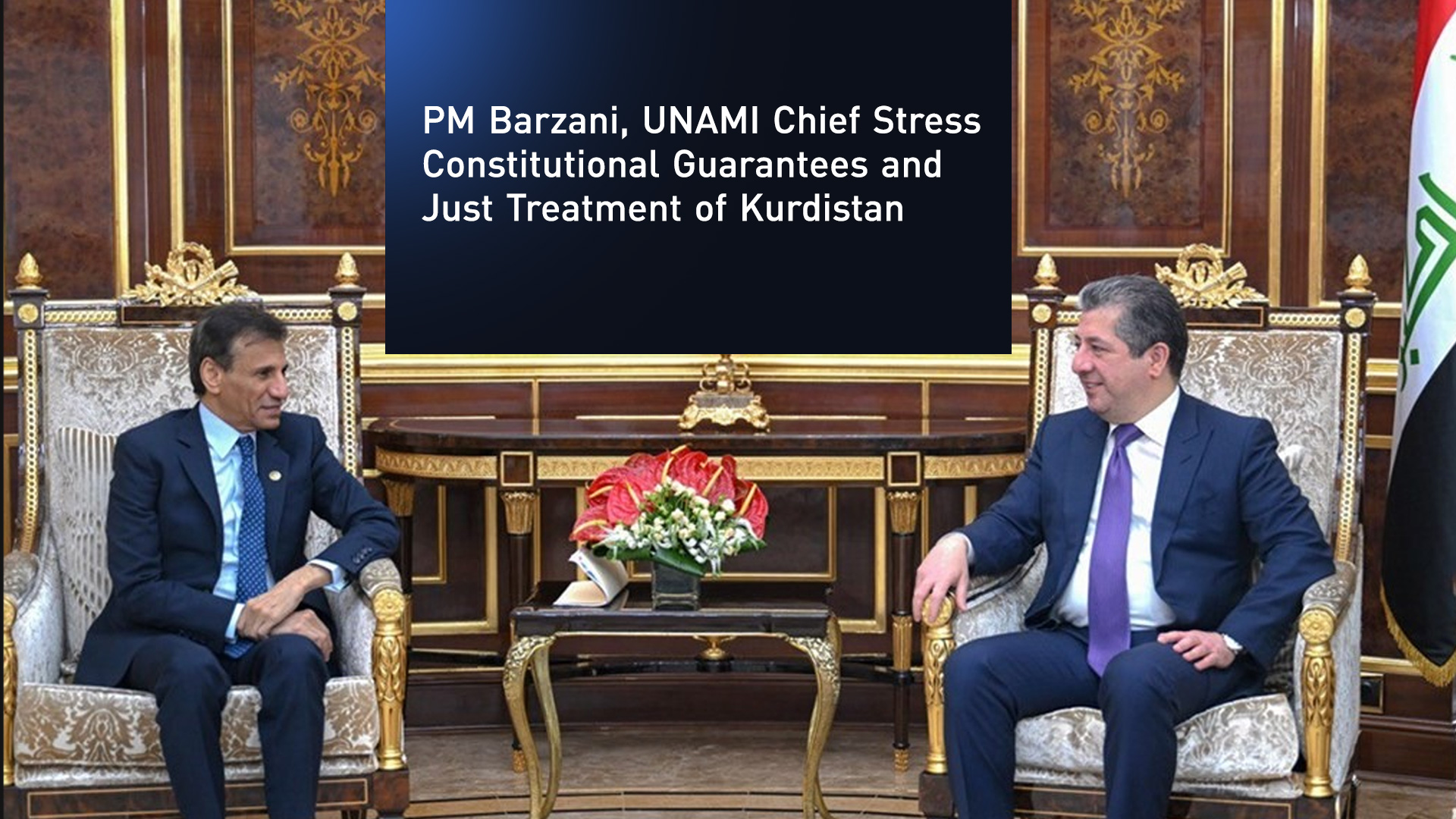 PM Masrour Barzani (R) and Mohammed al-Hassan (L), head of UNAMI. (Photo: KRG)