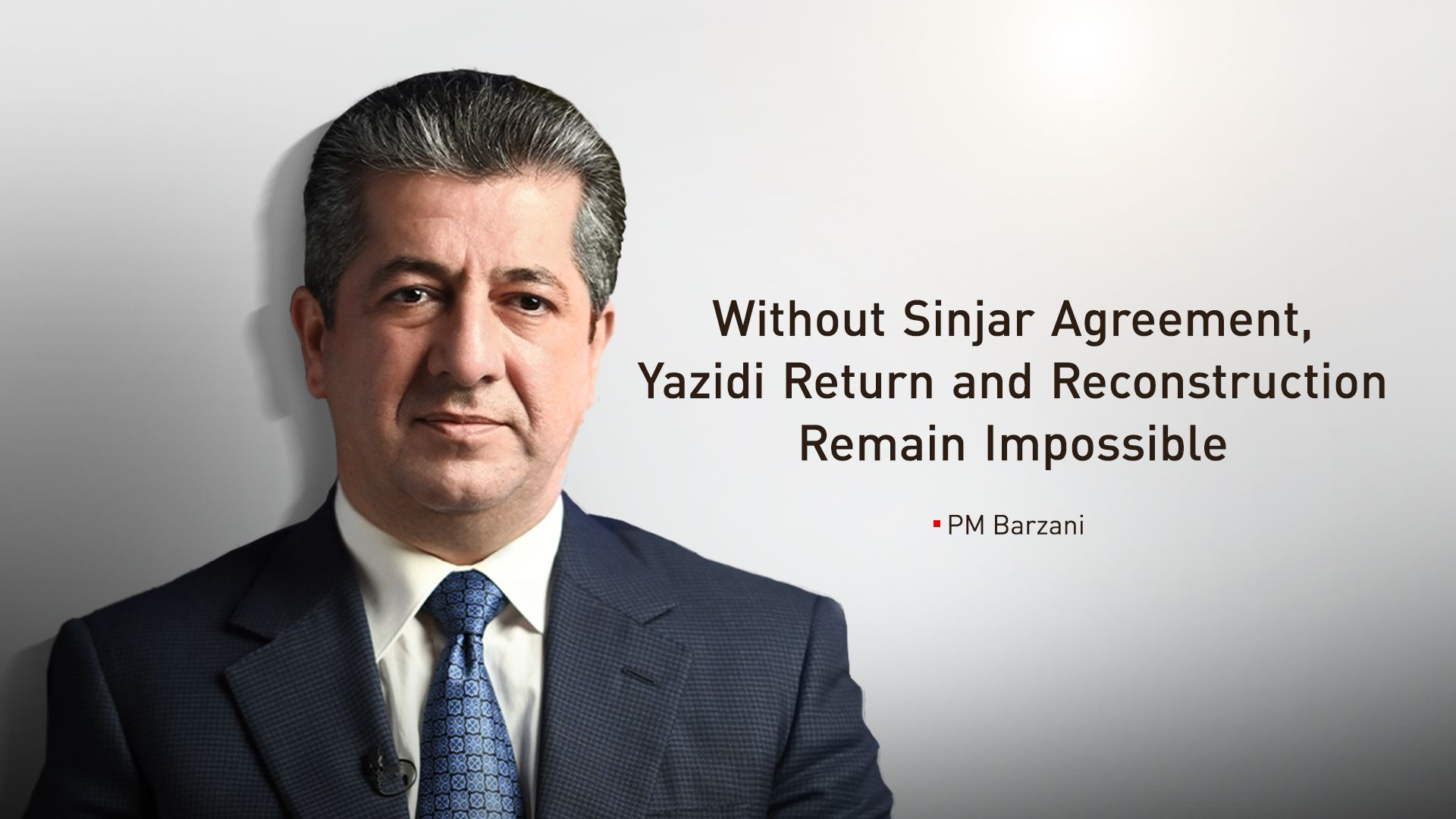 Prime Minister Masrour Barzani. (Photo: KRG)