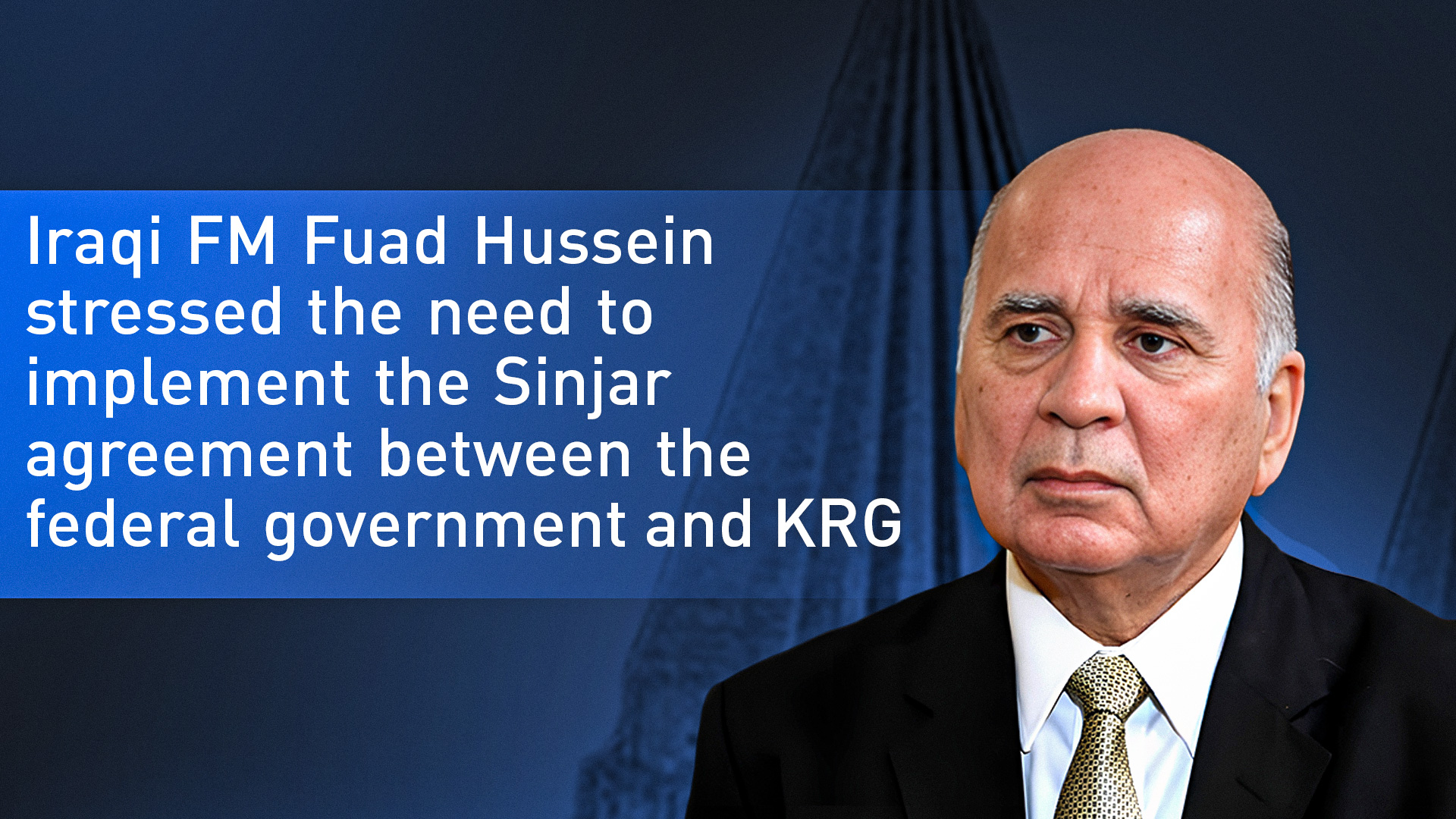 Iraqi Foreign Minister Fuad Hussein. (Graphic: Designed by Kurdistan24)