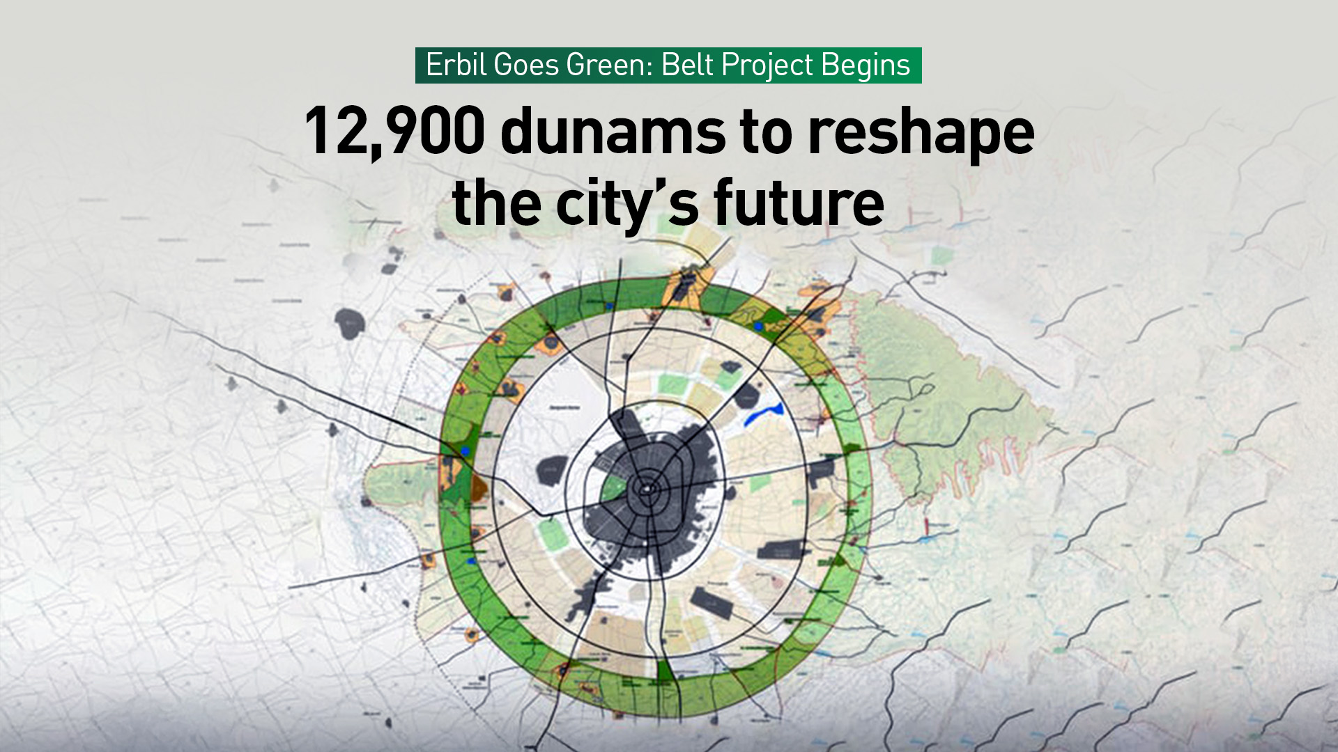 The photo shows a map of Erbil’s Green Belt project. (Photo: Kurdistan24)