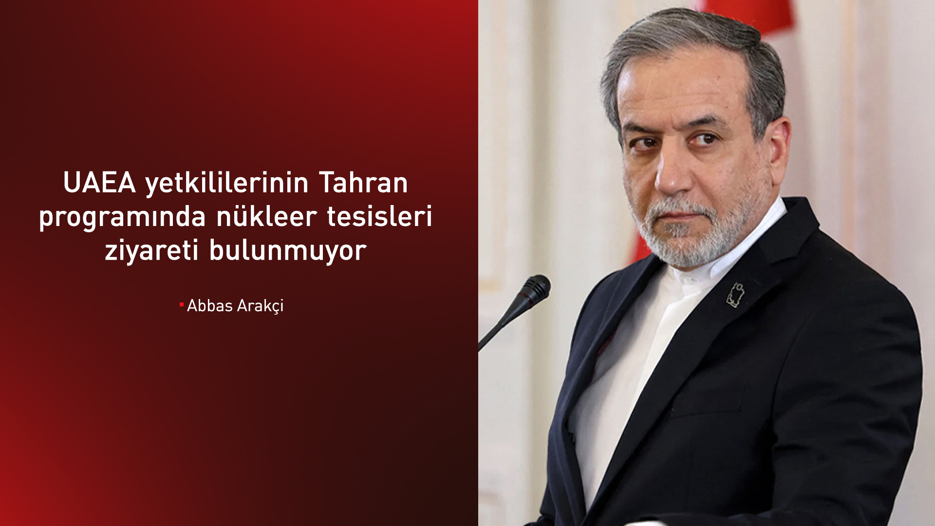 İranlı Bakan Arakçi: ABD müzakere mesajı gönderdi