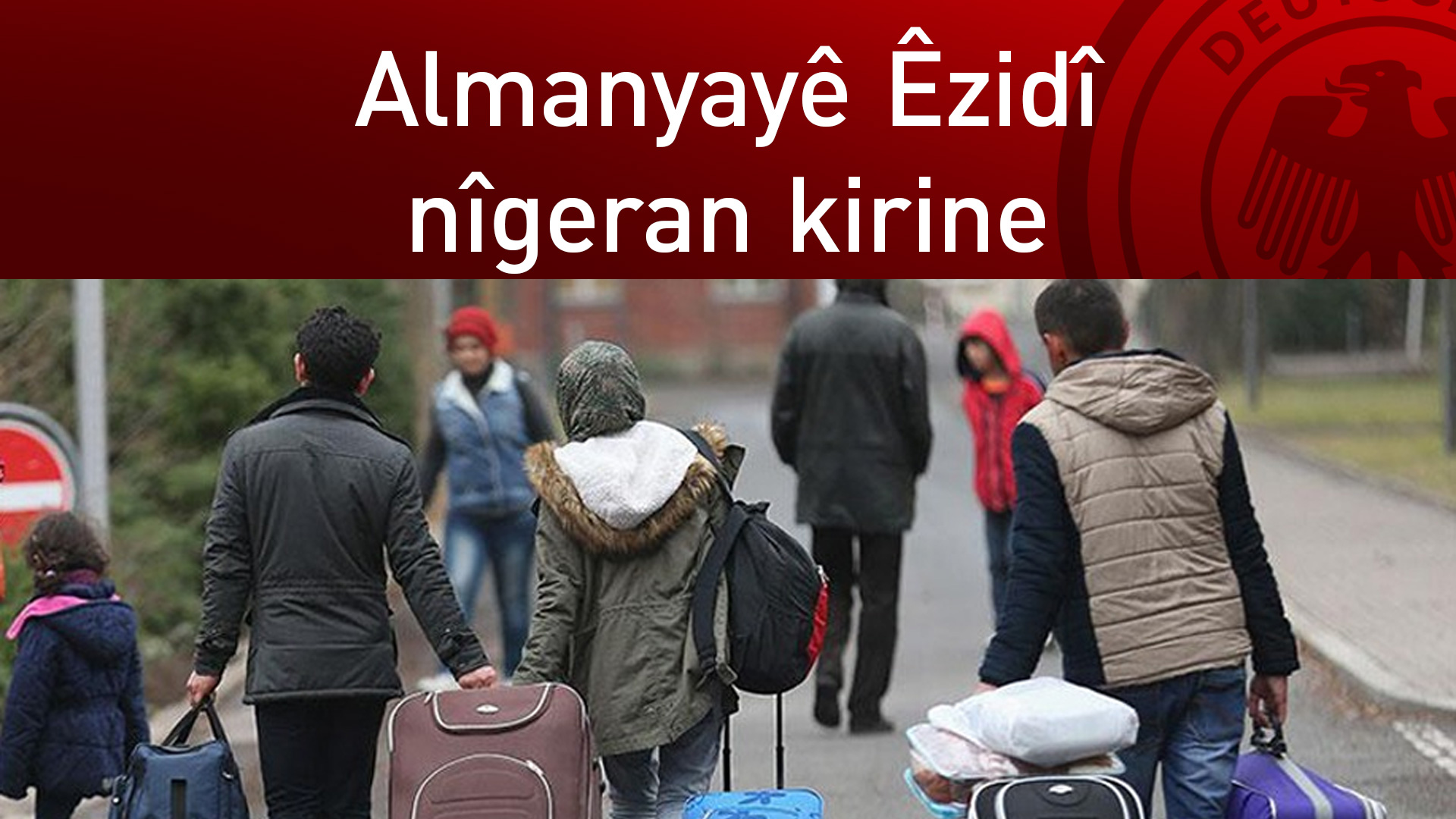 Biryareke Hikûmeta Almanyayê Êzidî nîgeran kirine